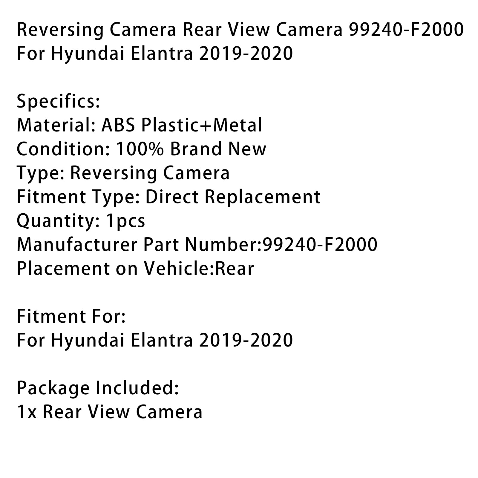 Reversing Camera Rear View Camera 99240-F2000 For Hyundai Elantra 2019-2020