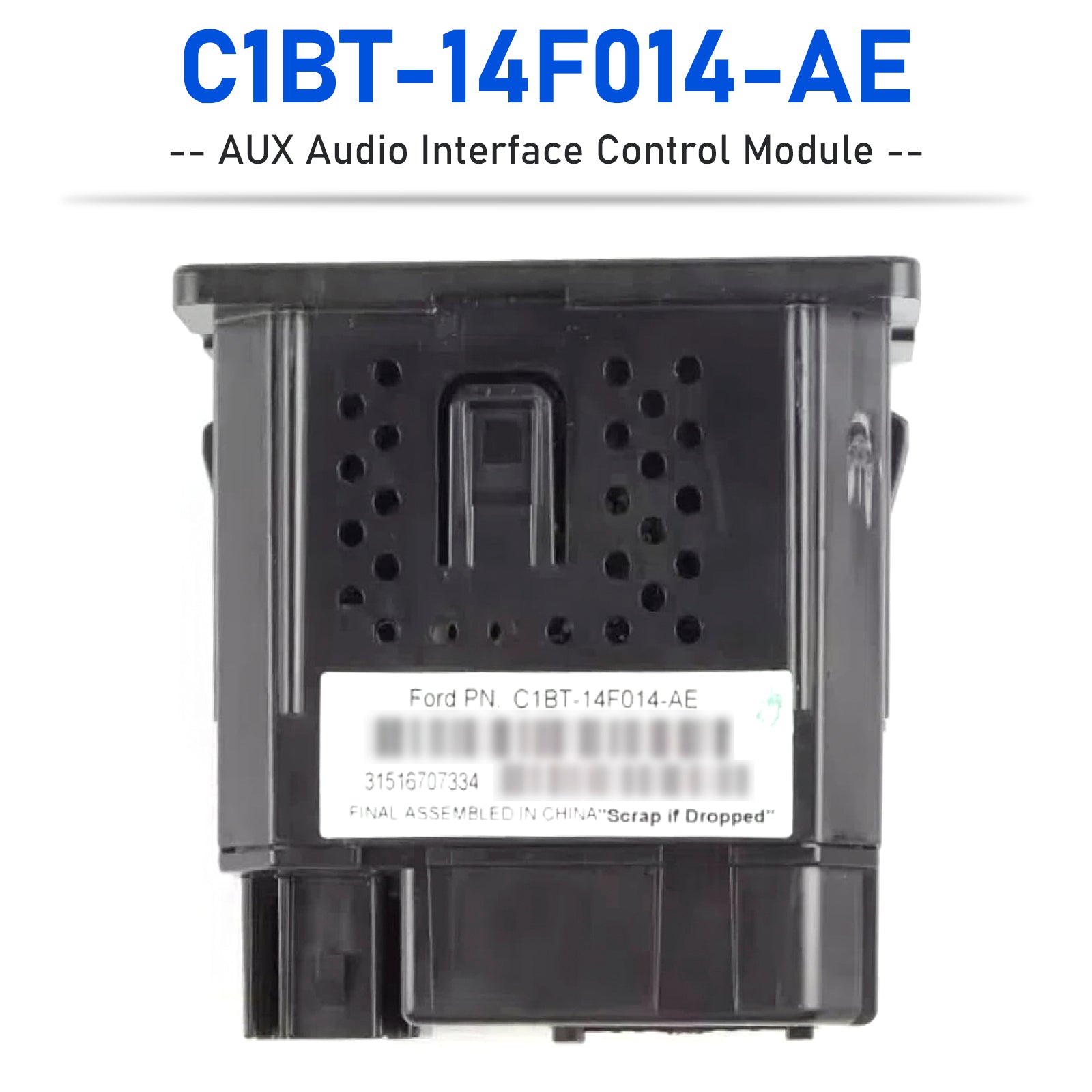 Ford Fusion and Explorer F-150 Ranger AUX Audio Interface Control Module C1BT-14F014-AE