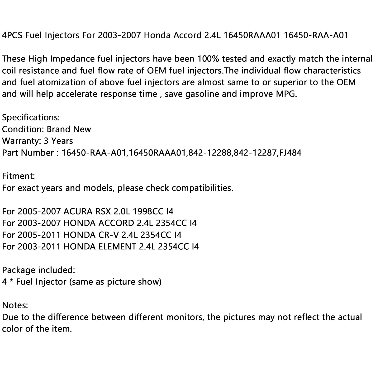 2003-2011 Elemento Honda 2.4L 2354cc I4 4pcs Injetores de combustível 16450RAAA01 16450-RAA-A01