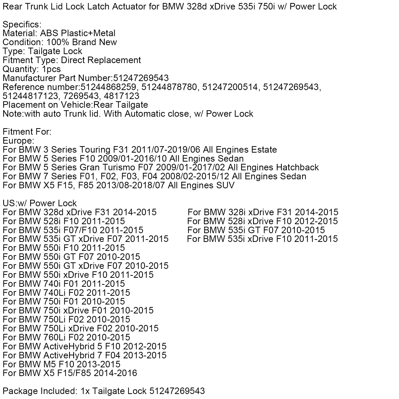 2011/07-2019/06 BMW 3 Series Touring F31 Alle motoren Estate Kofferbakdeksel Slot Klinkactuator 51247269543