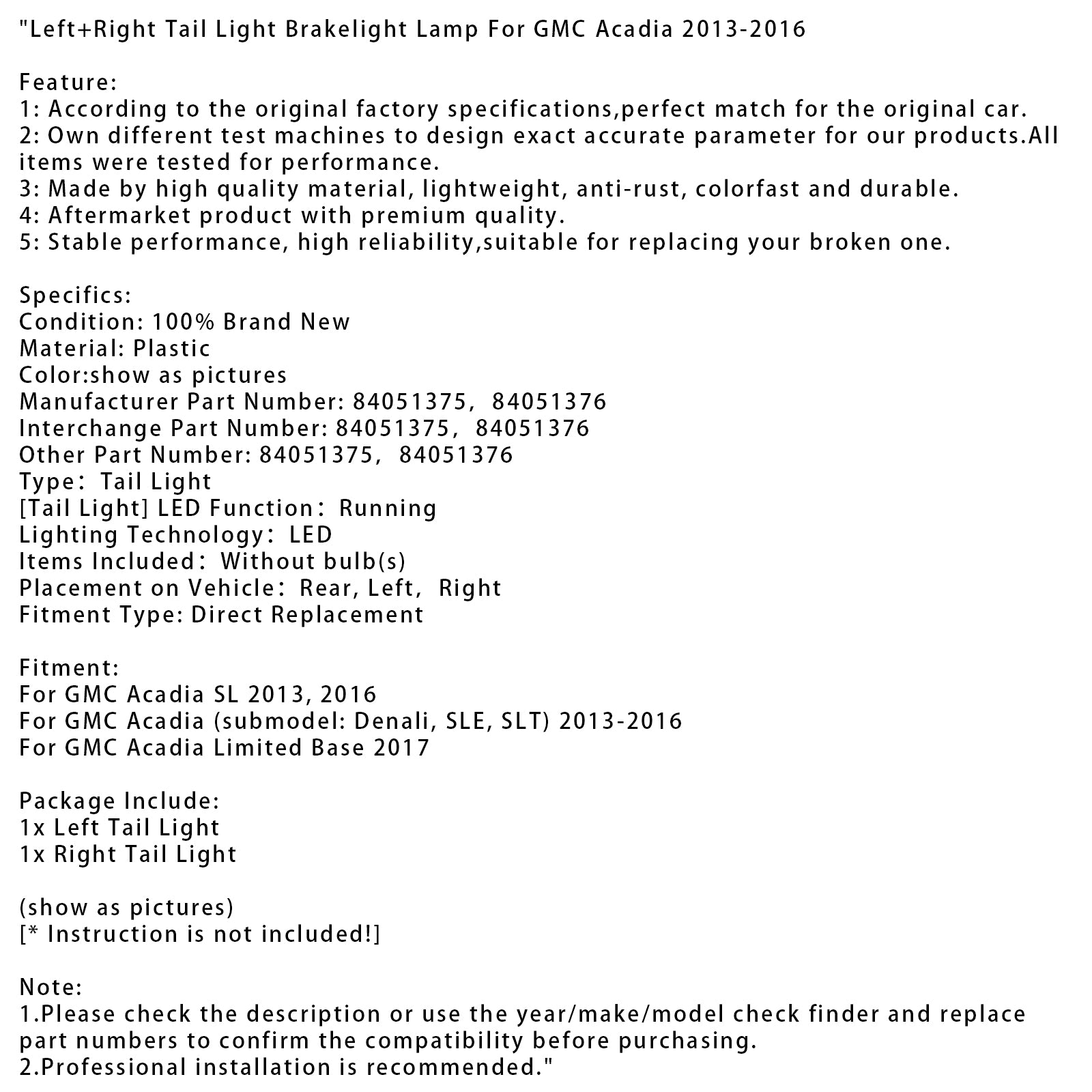 2013-2016 GMC Acadia esquerda+Lâmpada Brakelight da luz da luz direita