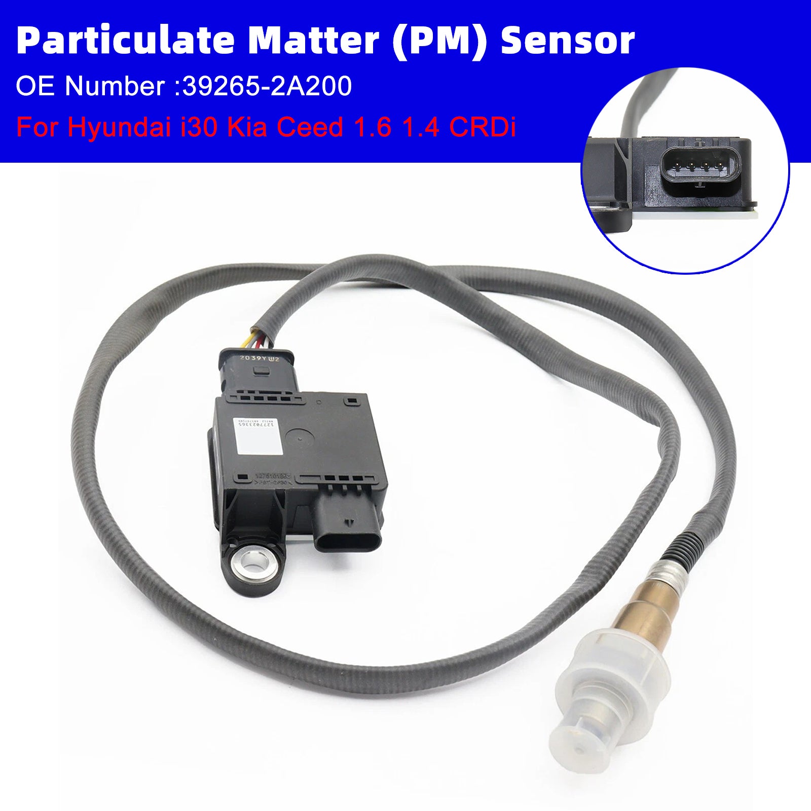 Particle Matter Sensor 39265-2A200 For Hyundai i30 Kia Ceed 1.6 1.4 CRDi