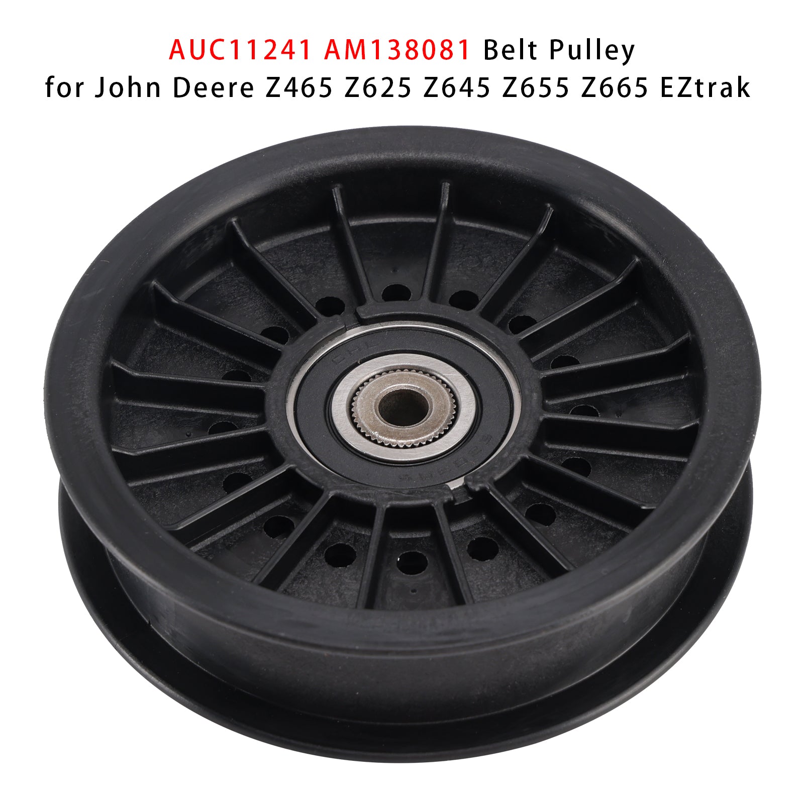 AUC11241 AM138081 Belteskive for John Deere Z465 Z625 Z645 Z655 Z665 Eztrak