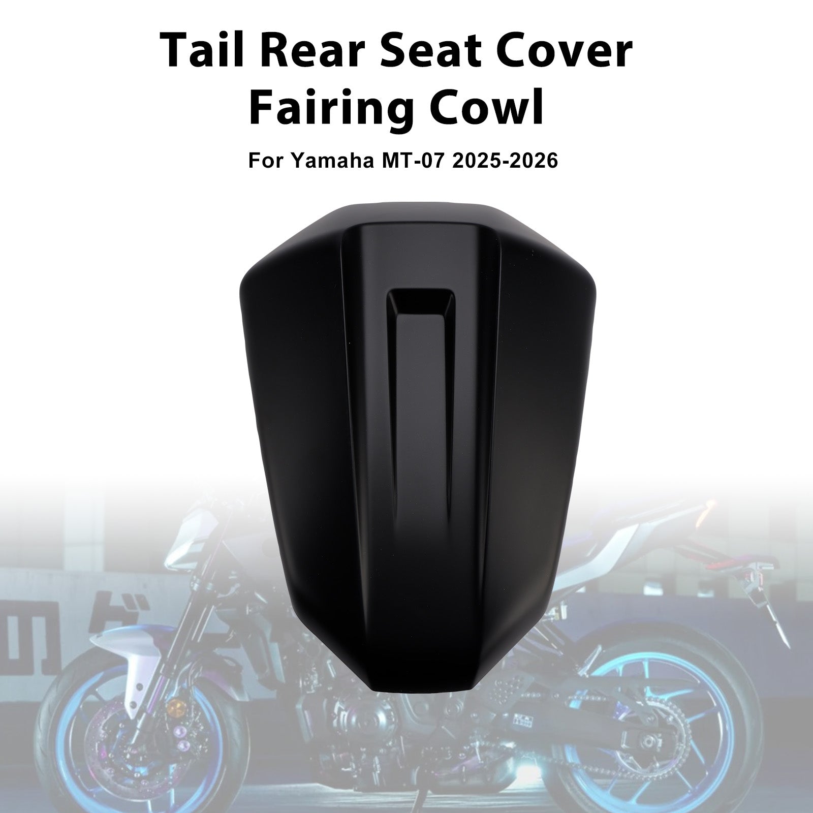 2025-2026 Yamaha MT-07 MT07 Tail Rear Seat Cover Fairing Cowl