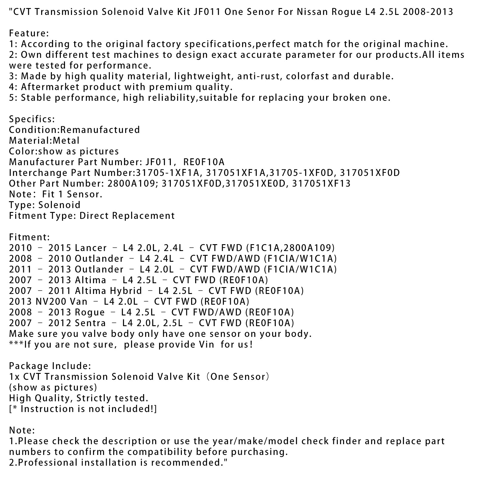 2007–2012 Sentra – L4 2.0L, 2.5L – CVT FWD (RE0F10A) Transmissiemagneetklepset JF011 Eén sensor