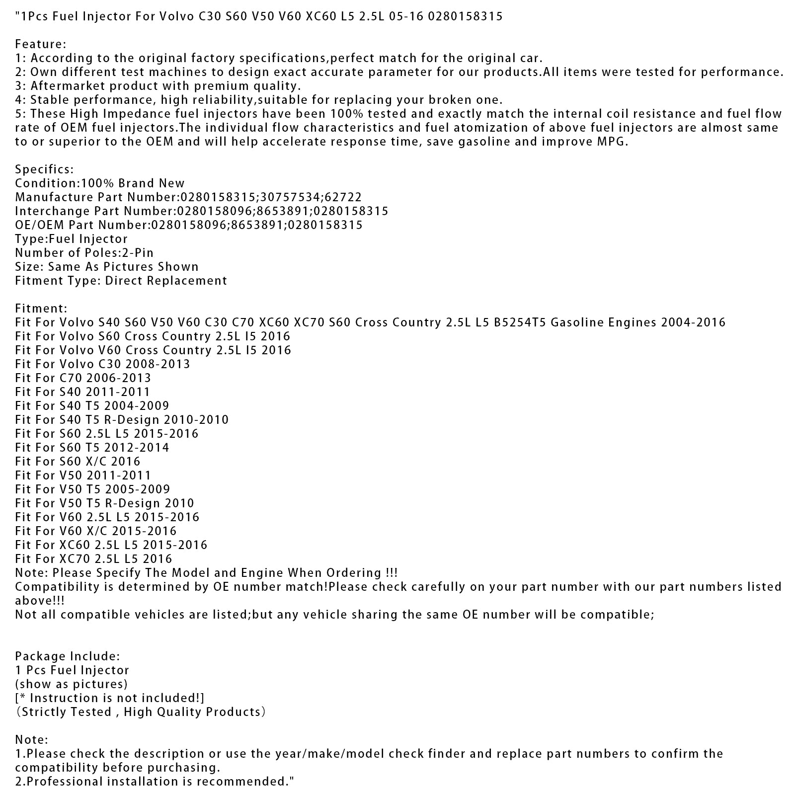1Pcs Fuel Injector For Volvo C30 S60 V50 V60 XC60 L5 2.5L 05-16 0280158315