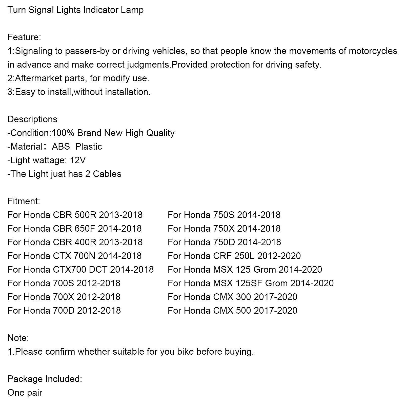 Turn Signal Lights Indicator Lamp för Honda CBR500 CBR650F CTX700 MSX125