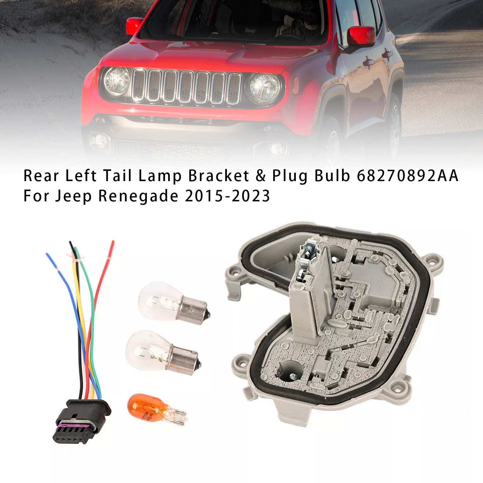 2015-2023 Jeep Renegade bakre venstre baklyktbrakett & Pluggpære 68270892AA