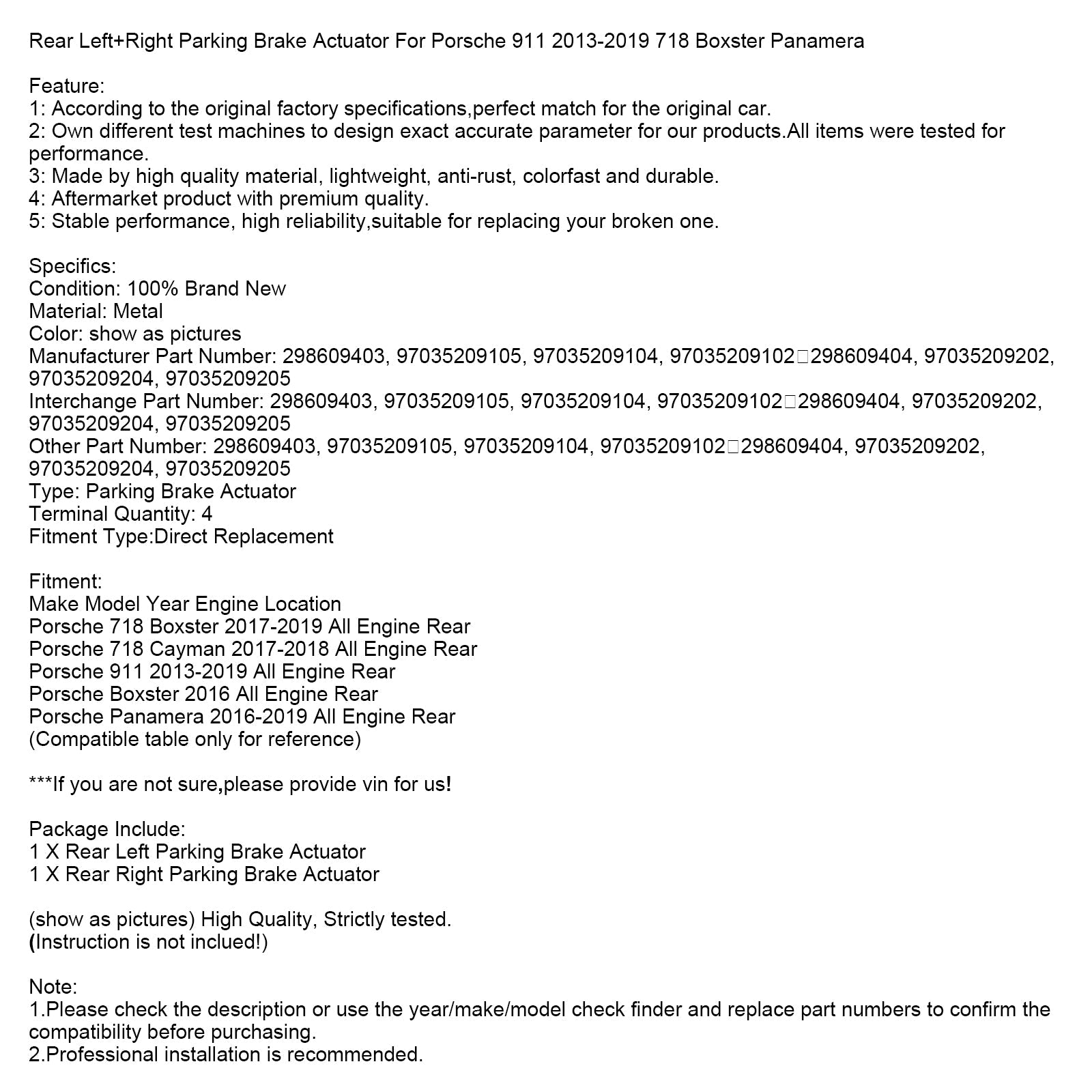 2013-2019 Porsche 911 Bakre L+R Parkeringsbromsaktuator 298609403