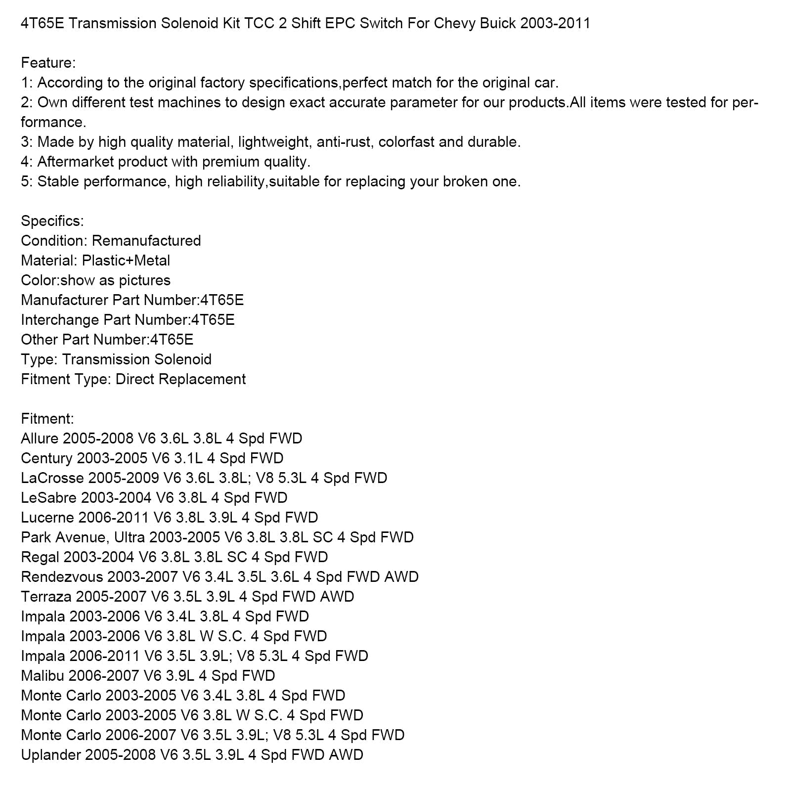 2005-2008 Uplander V6 3,5L 3,9L 4 SPD FWD AWD 4T65E Kit de solénoïde de transmission TCC 2 Shift EPC Interrupteur