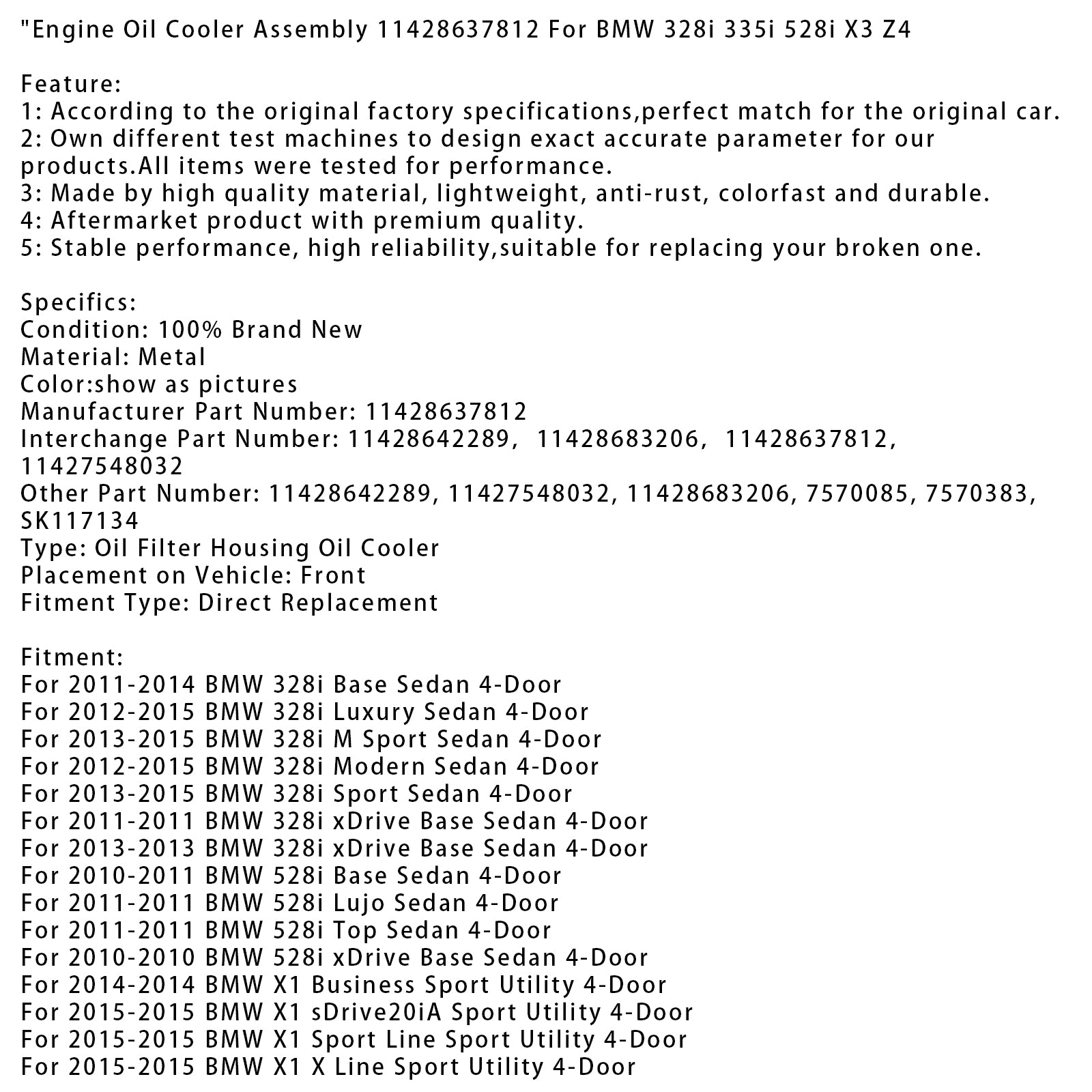 2011-2015 BMW X3 xDrive35i Sport Utility 4-Door Engine Oil Cooler Oil Filter Assembly 11428637812