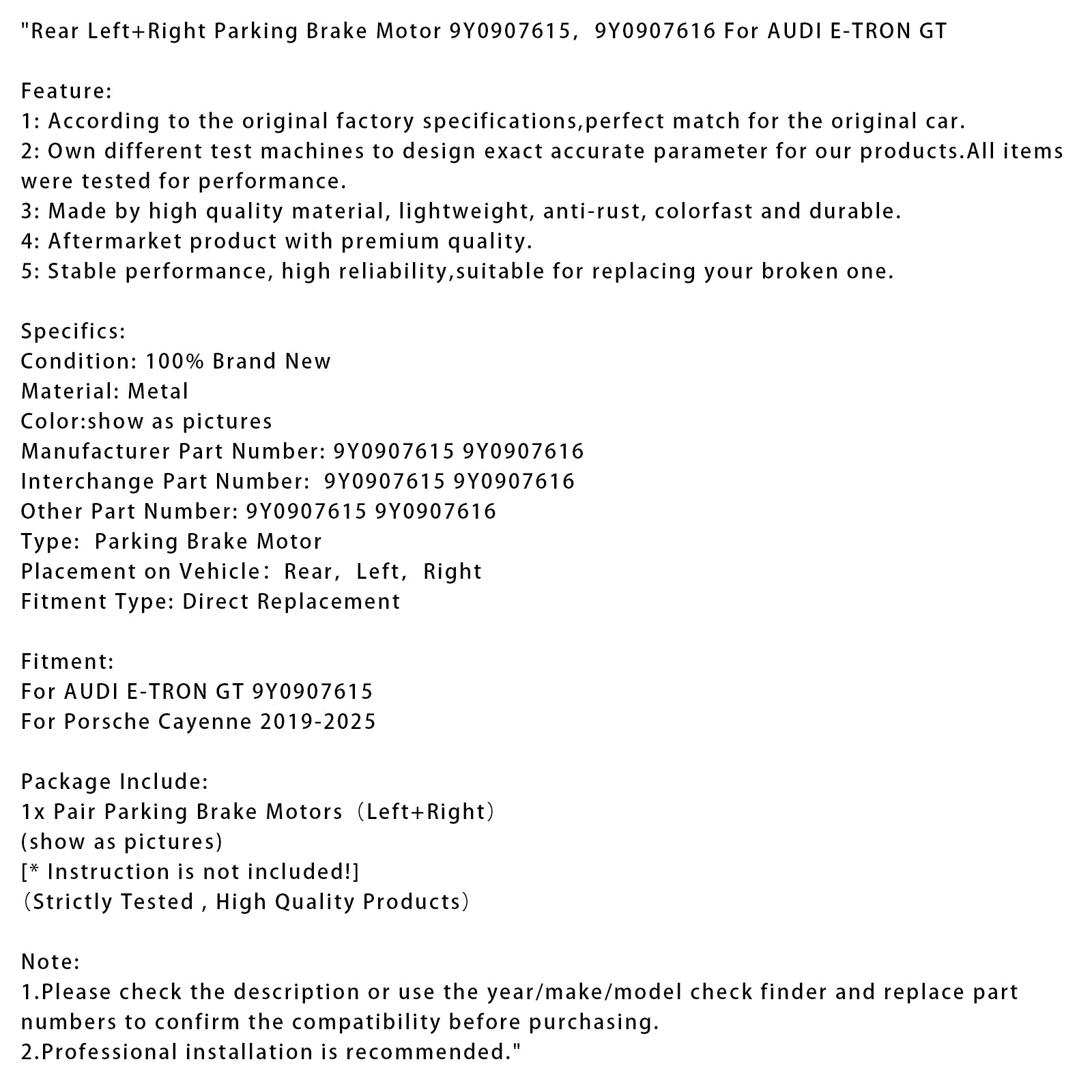 AUDI E-TRON GT Rear Left+Right Parking Brake Motor 9Y0907615 616
