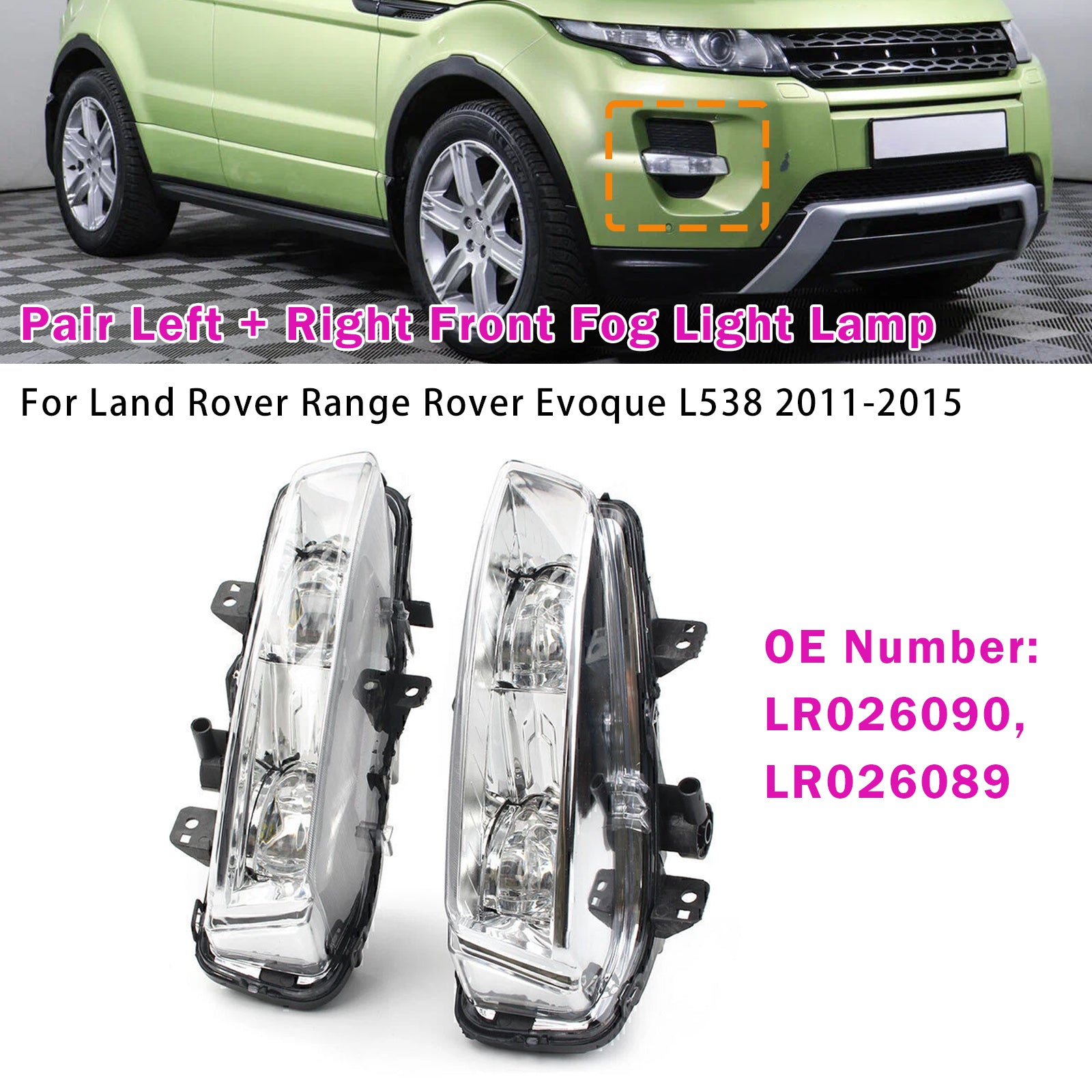 2011-2015 Range Rover Evoque L538 Pair Left + Right Front Fog Light Lamp