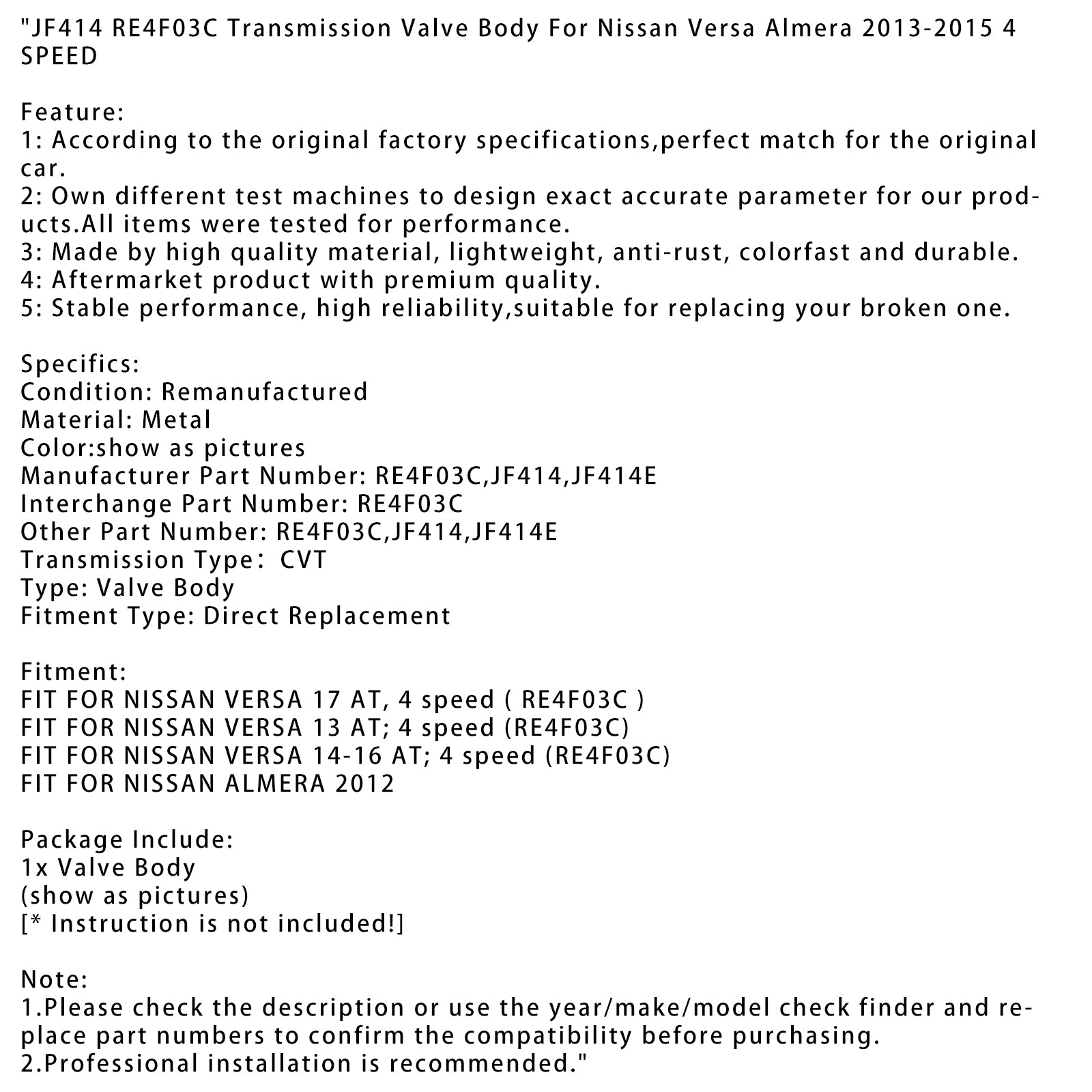 JF414 RE4F03C Corps de soupape de transmission ajusté pour Nissan Versa Almera 2013-2015 4 Speed