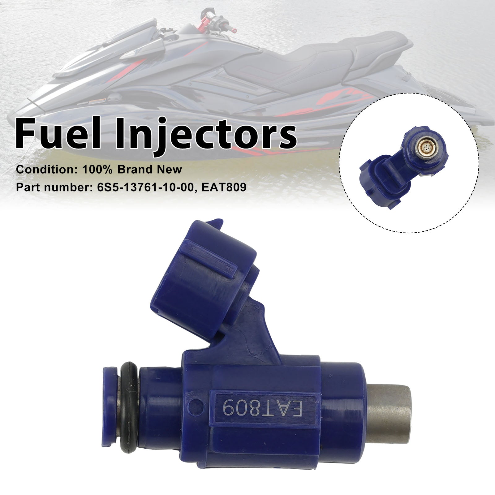 EAT809 Fuel Injectors 6S5-13761-10-00 For Yamaha WaveRunner VX HO SHO