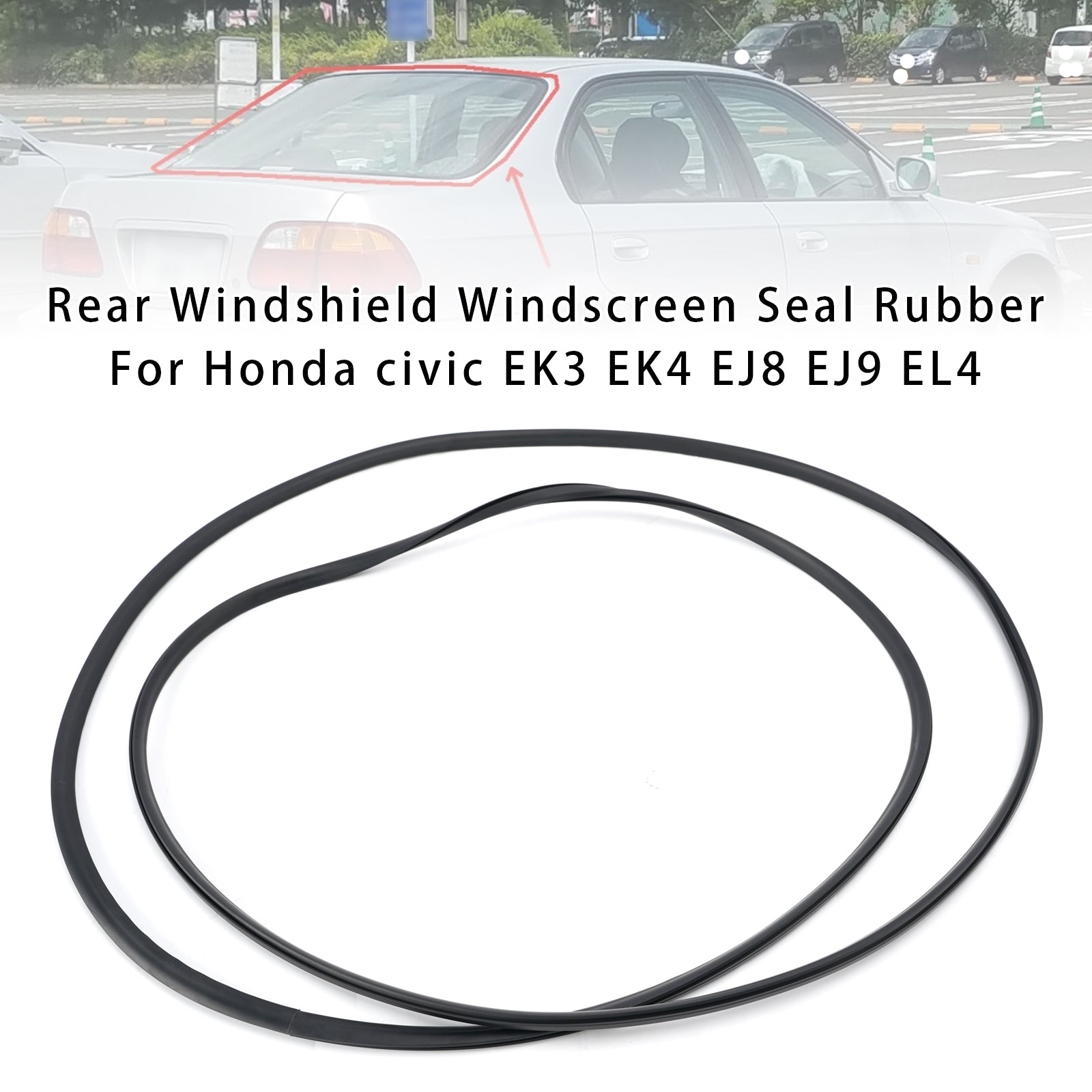 Rear Windshield Windscreen Seal Rubber For Honda Civic EK3 EK4 EJ8 EJ9 EL4