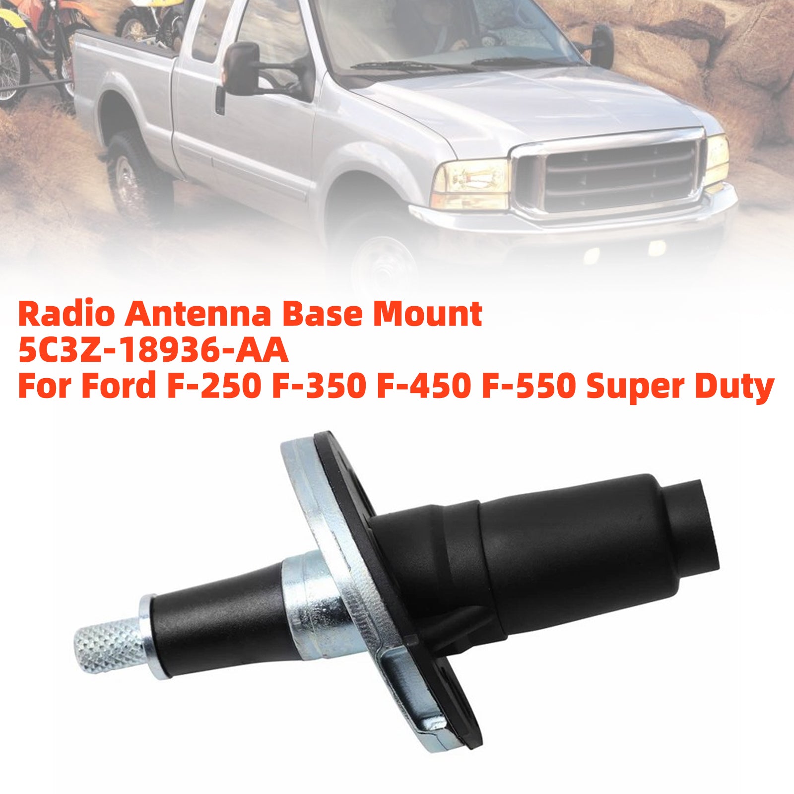 Radio Antenna Base Mount 5C3Z-18936-AA For Ford F-250 F-350 F-450 F-550