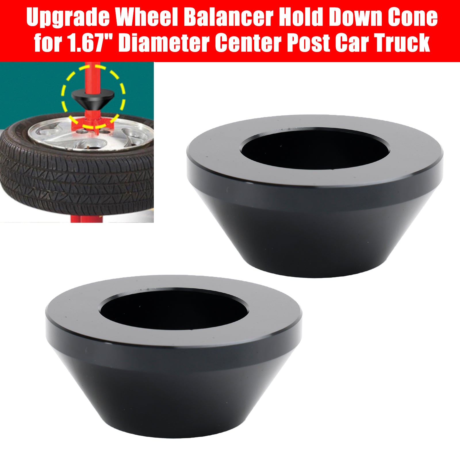 2× Upgrade Wheel Balancer Hold Down Cone for 1.67" Diameter Center Post