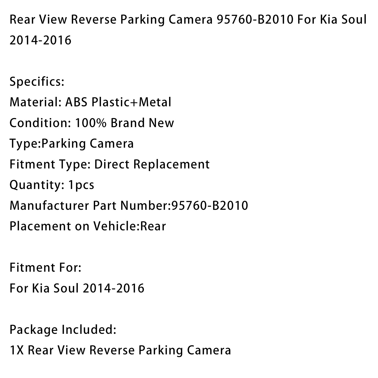 Rear View Reverse Parking Camera 95760-B2010 For Kia Soul 2014-2016