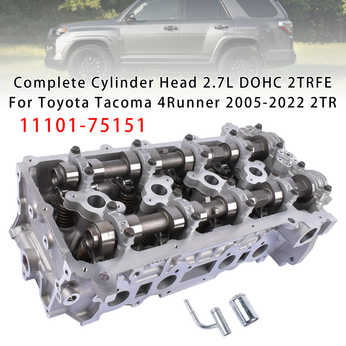 2005-2022 Toyota 4Runner 4.0L 4.7L 2.7L Complete Cylinder Head 2.7L DOHC 2TRFE 11101-75151 Generic