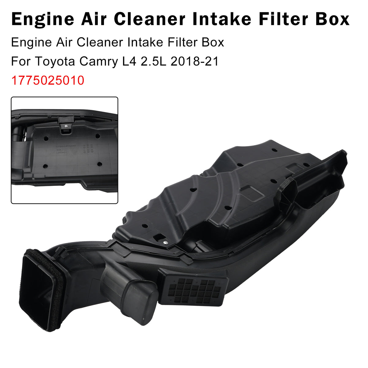 2018-2021 Toyota Camry L4 2.5L Engine Air Cleaner Intake Filter Box 1775025010 Generic
