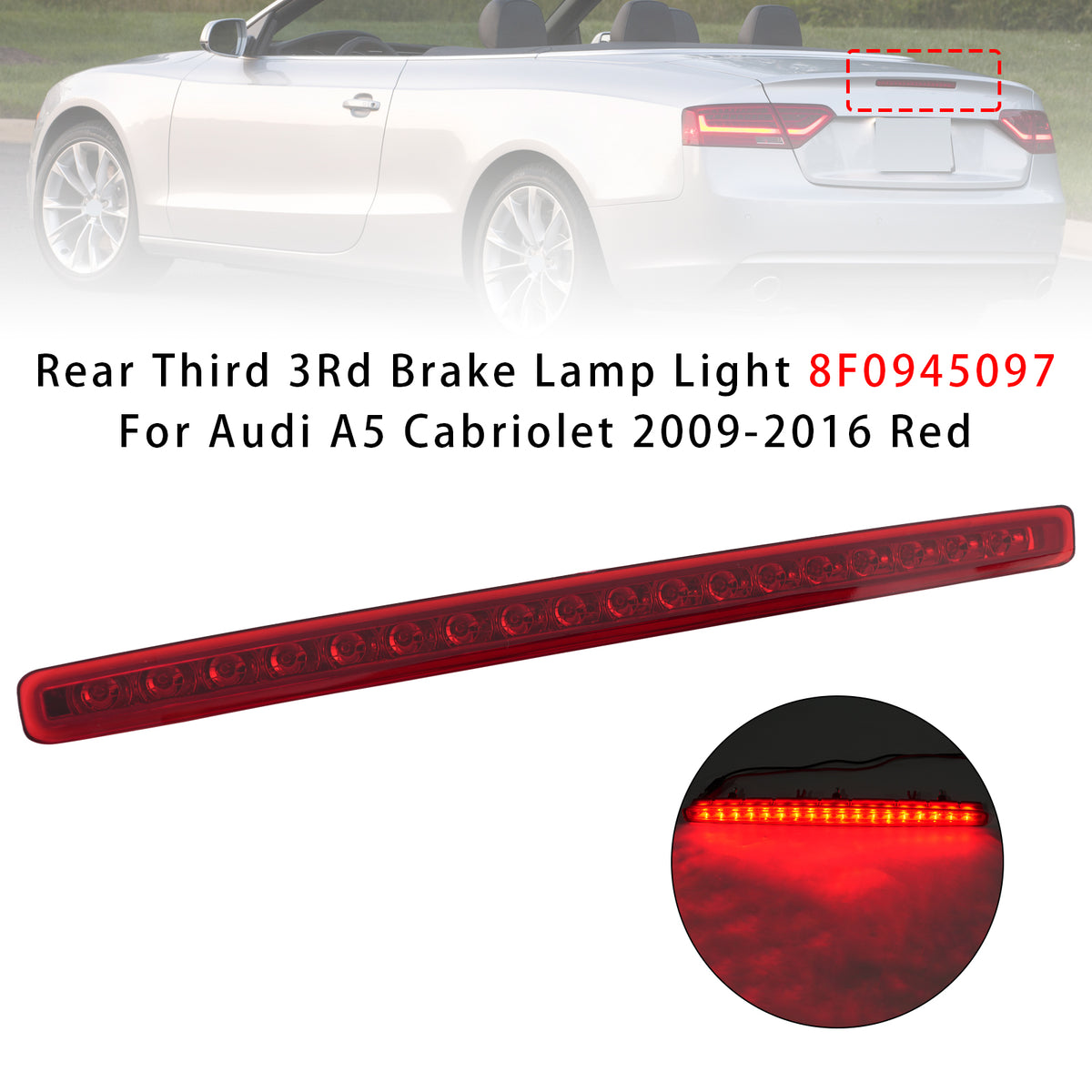 2009-2016 Audi A5 Cabriolet Rear Third 3Rd Brake Lamp Light Red 8F0945097 Generic
