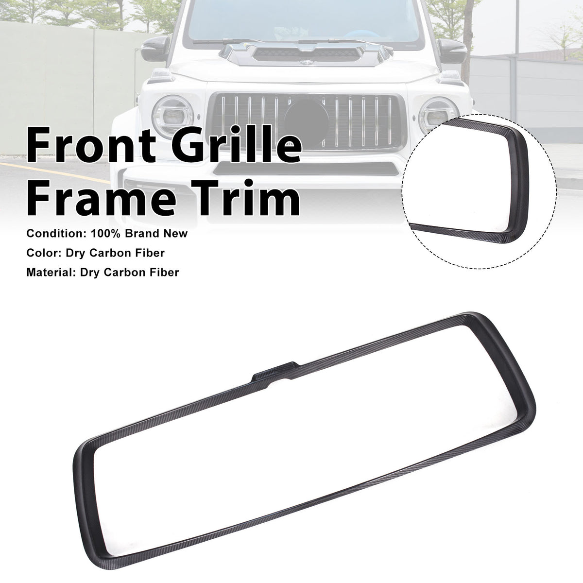 2019-2023 Mercedes Benz G-Class W464 W463A B700 B800 B900 Dry Carbon Fiber Front Grille Frame Trim Generic