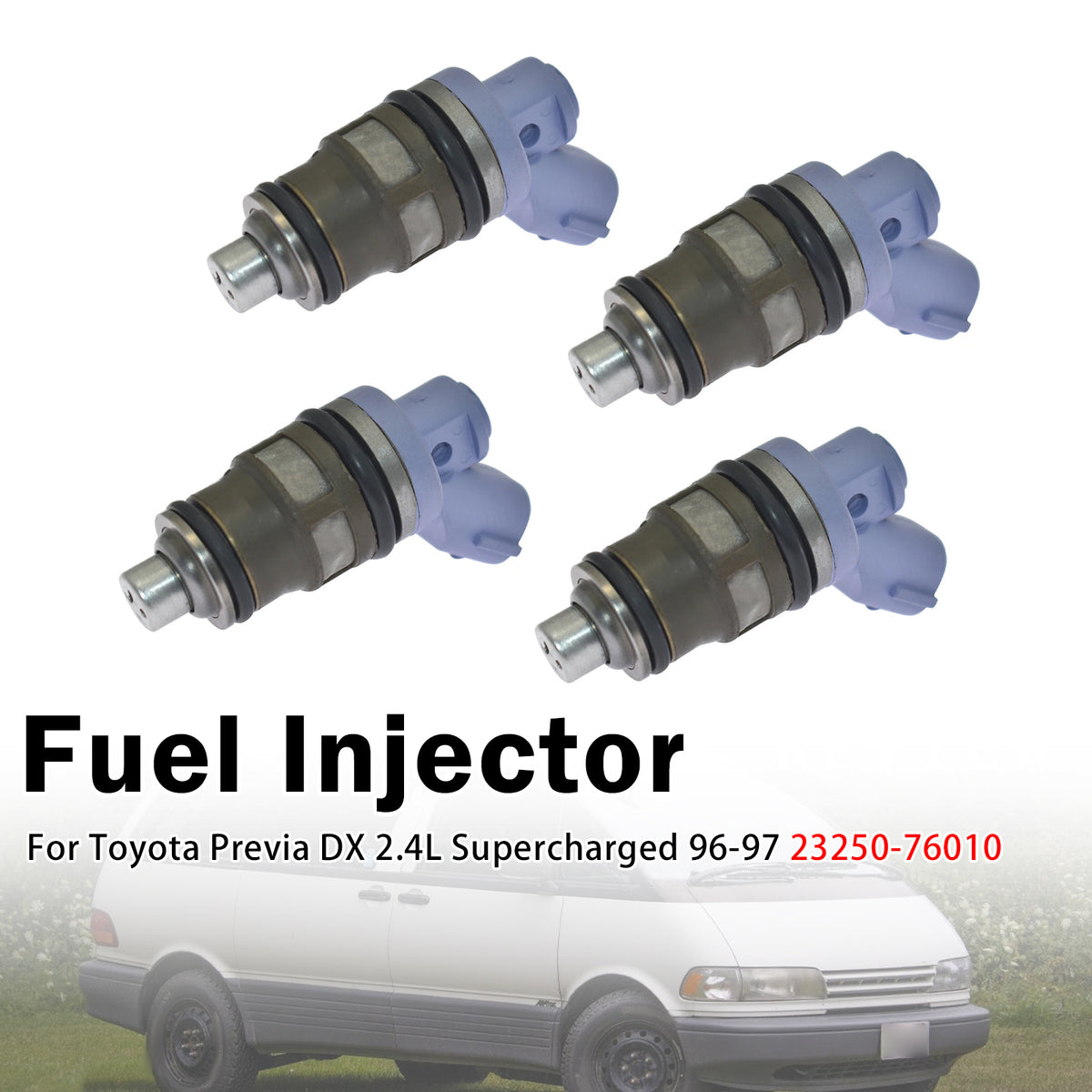 1991-1995 Toyota Previa LE 2.4L Naturally Aspirated 4Pcs Fuel Injector 23250-76010 FJ181 Generic
