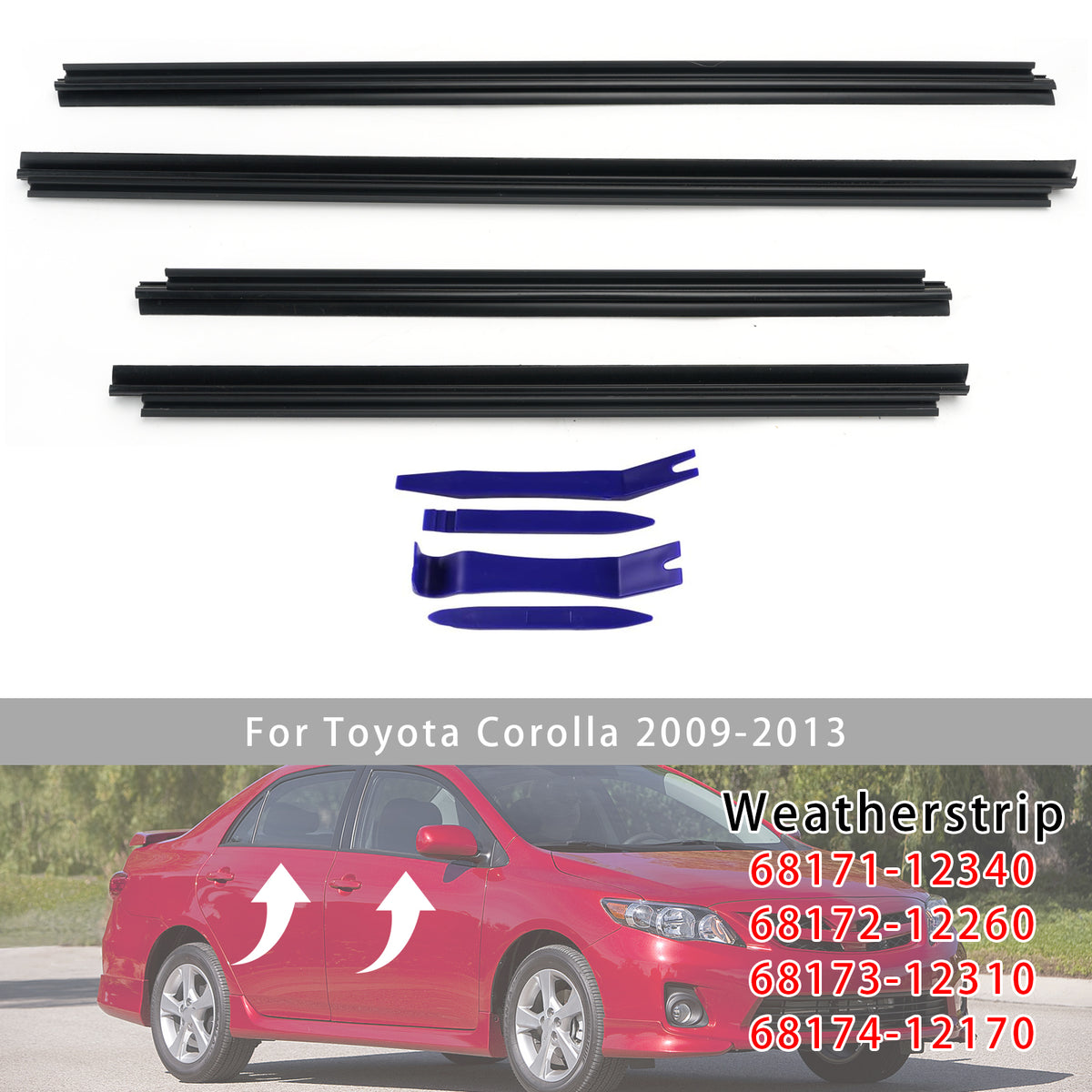 2009-2013 Toyota Corolla 4Pcs Inner Door Window Glass Weatherstrip 68173-12310 68171-12340 Generic