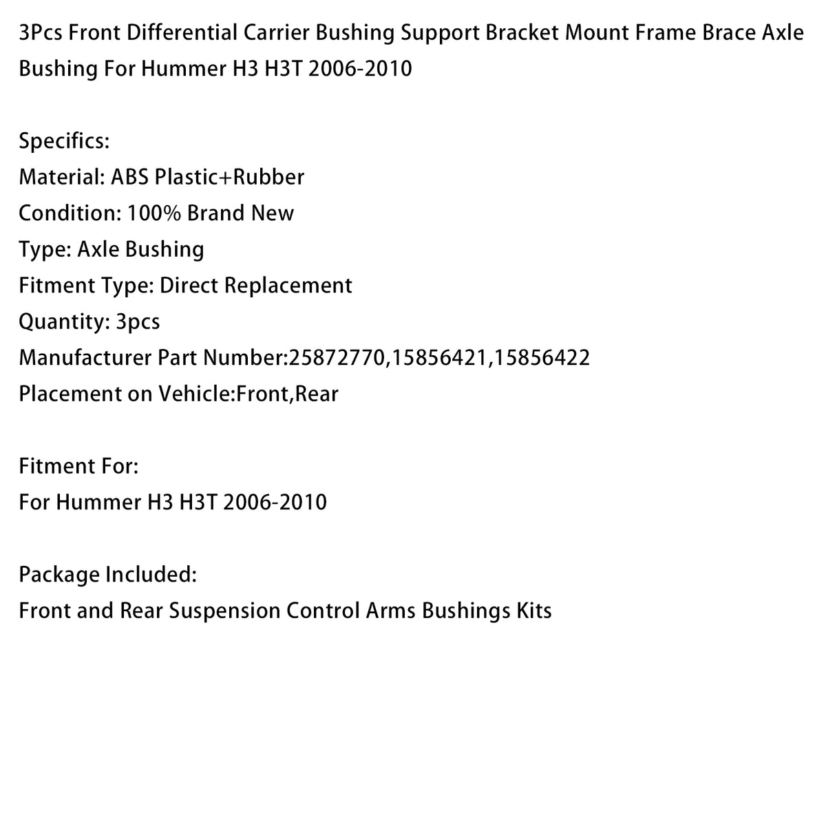 2006-2010 Hummer H3T 3Pcs Bushing Mount Frame Brace 25872770 15856421 Generic