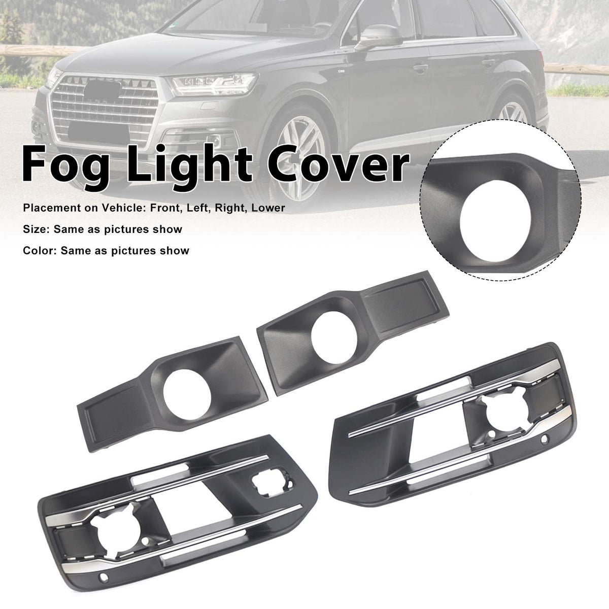 2016-2019 Audi Q7 Standard Version With ACC 4PCS Front Bumper Fog Light Grille Cover 4W3 4M0-807-682-AA-4W3 4M0807681AA Generic
