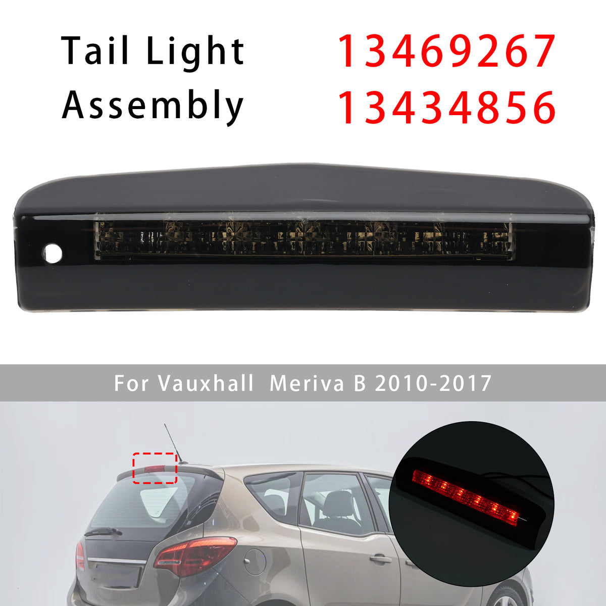 2014-2017 OPEL MERIVA Rear Third Brake Light 13469267 13434856 Generic