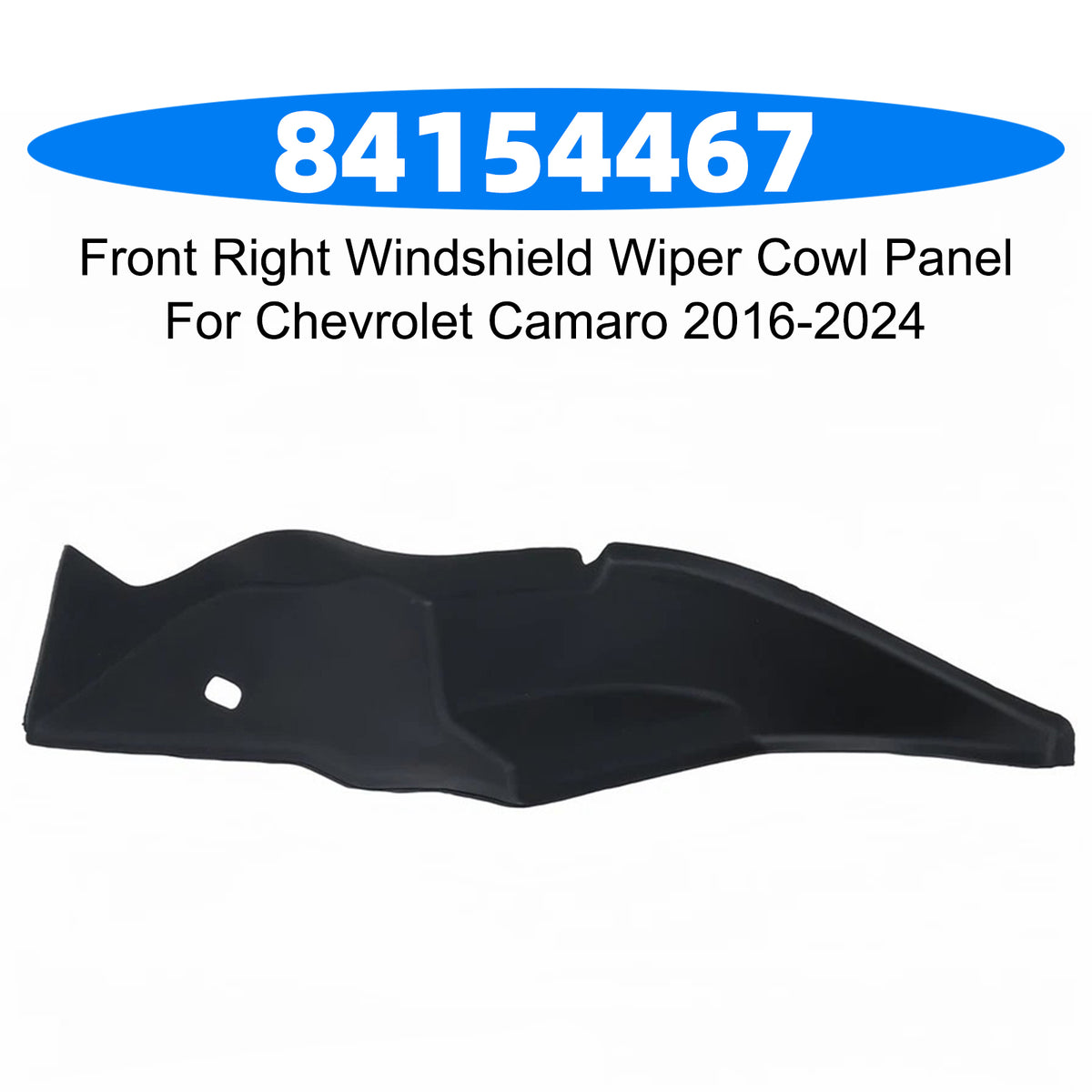 2016-2024 Chevrolet Camaro Front Right Windshield Wiper Cowl Panel 84054158 84154467 Generic