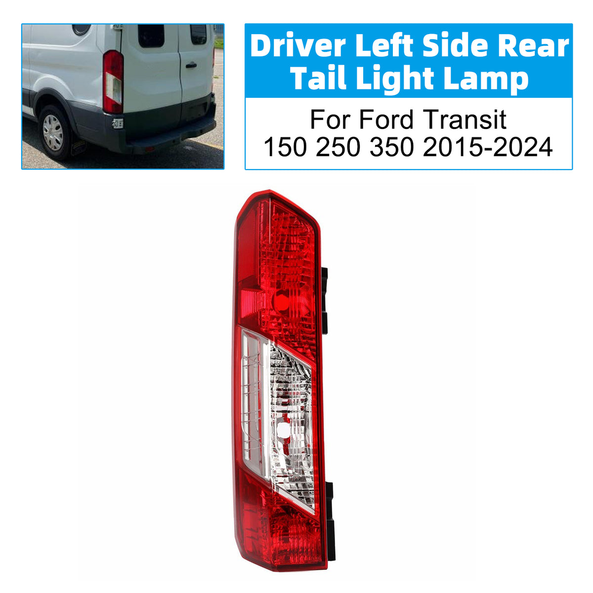2015-2024 Ford Transit 350HD Driver Left Side Rear Tail Light Lamp CK4Z-13405-G CK4Z-13405-C Generic