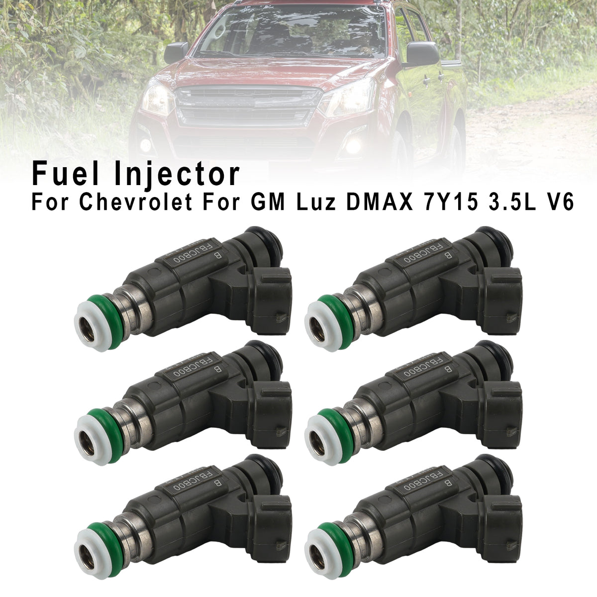 Chevrolet GM Luz DMAX 7Y15 3.5L V6 6Pcs Fuel Injector FBJCB00 Generic