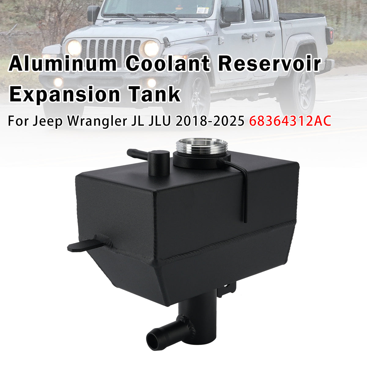 2020-2025 Jeep Gladiator JT 2.0L 3.6L Coolant Reservoir Expansion Tank 68364312AC 68364312AB Generic