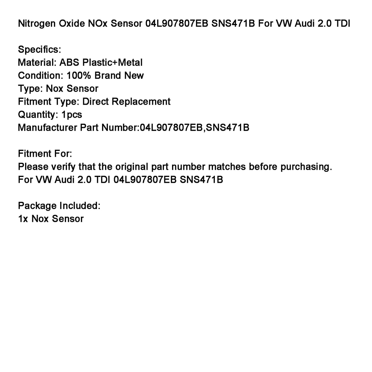VW Audi 2.0 TDI 04L907807EB SNS471B Nitrogen Oxide NOx Sensor Generic