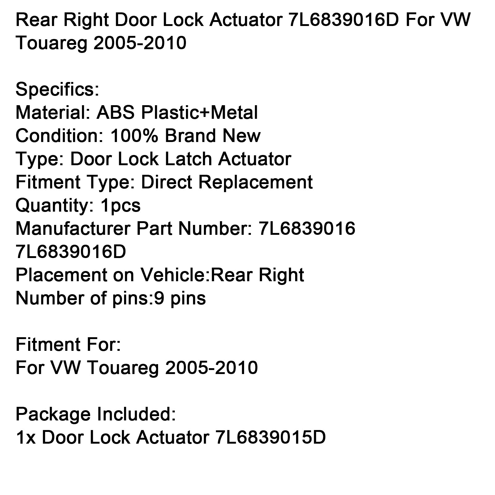 2005-2010 VW Touareg Rear Right Door Lock Latch Actuator 7L6839016D
