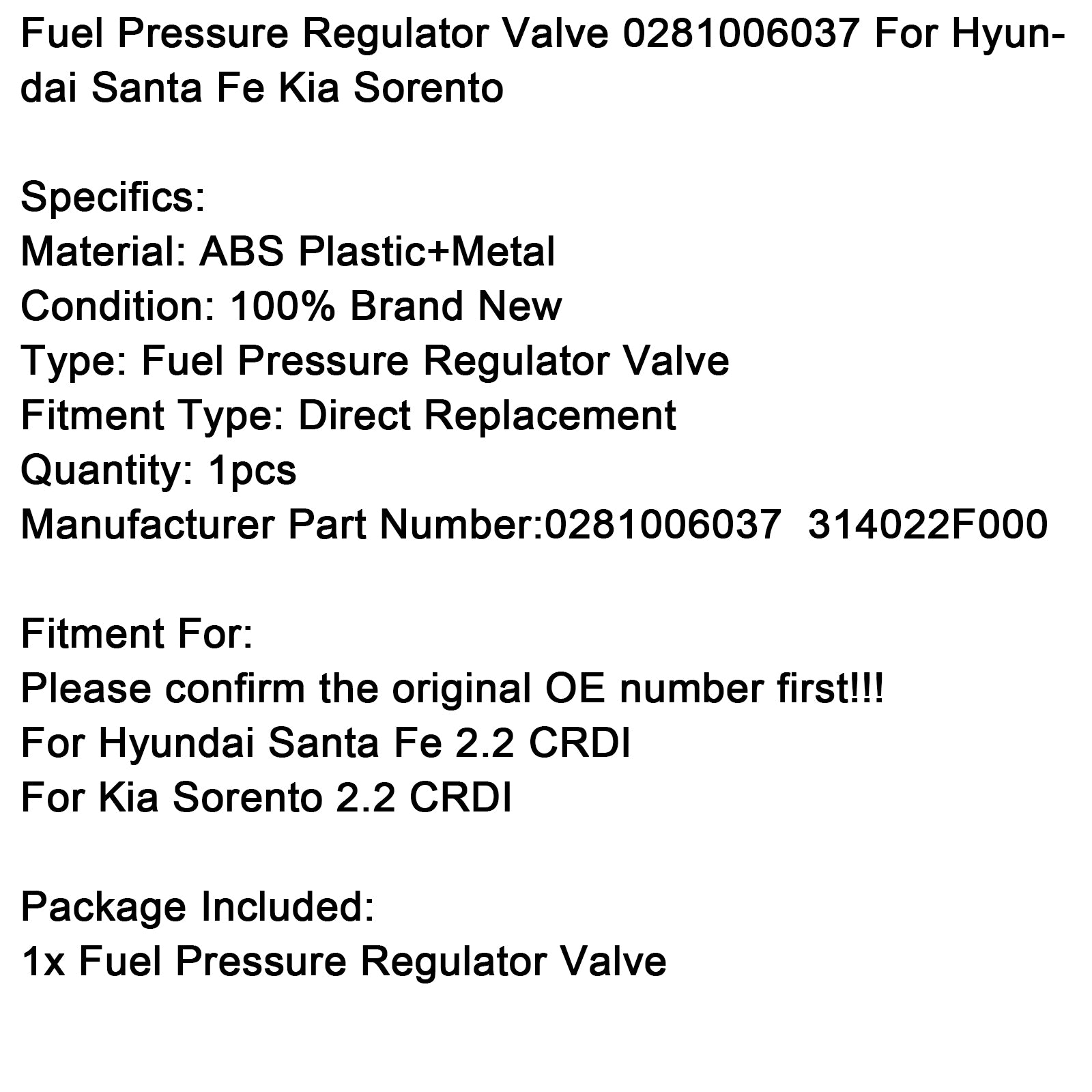 Drivstofftrykkregulatorventil 0281006037 for Hyundai Santa Fe Kia Sorento