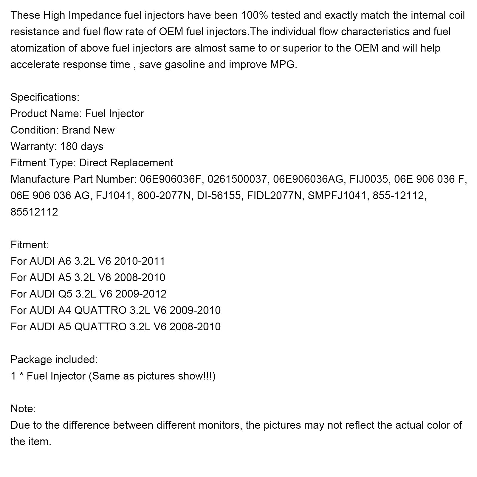 2008-2010 AUDI A5 3.2L V6 1PCS Brandstofinjector 06E906036F 0261500037