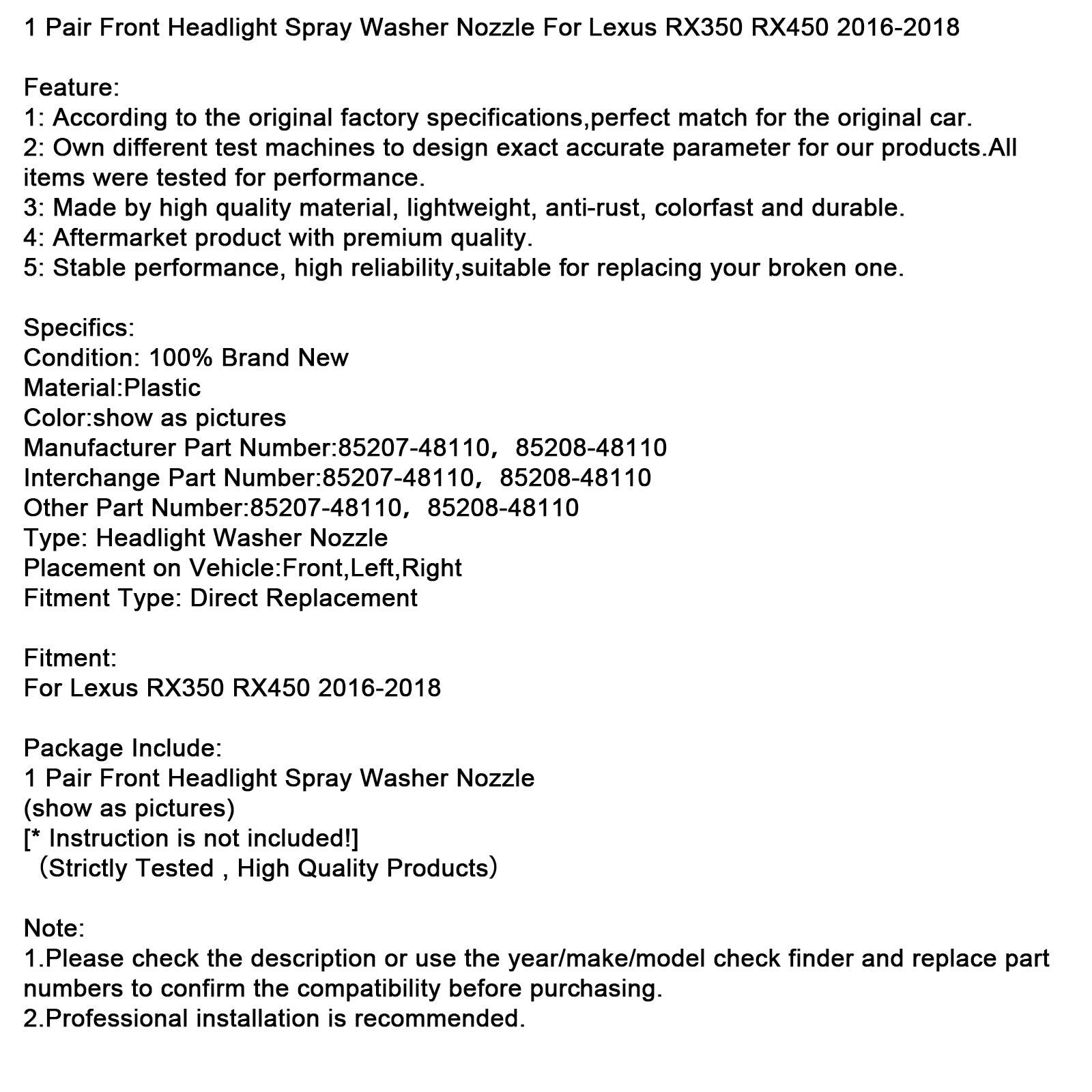 2016-2018 Lexus RX350 RX450 1 Pair Front Headlight Spray Washer Nozzle