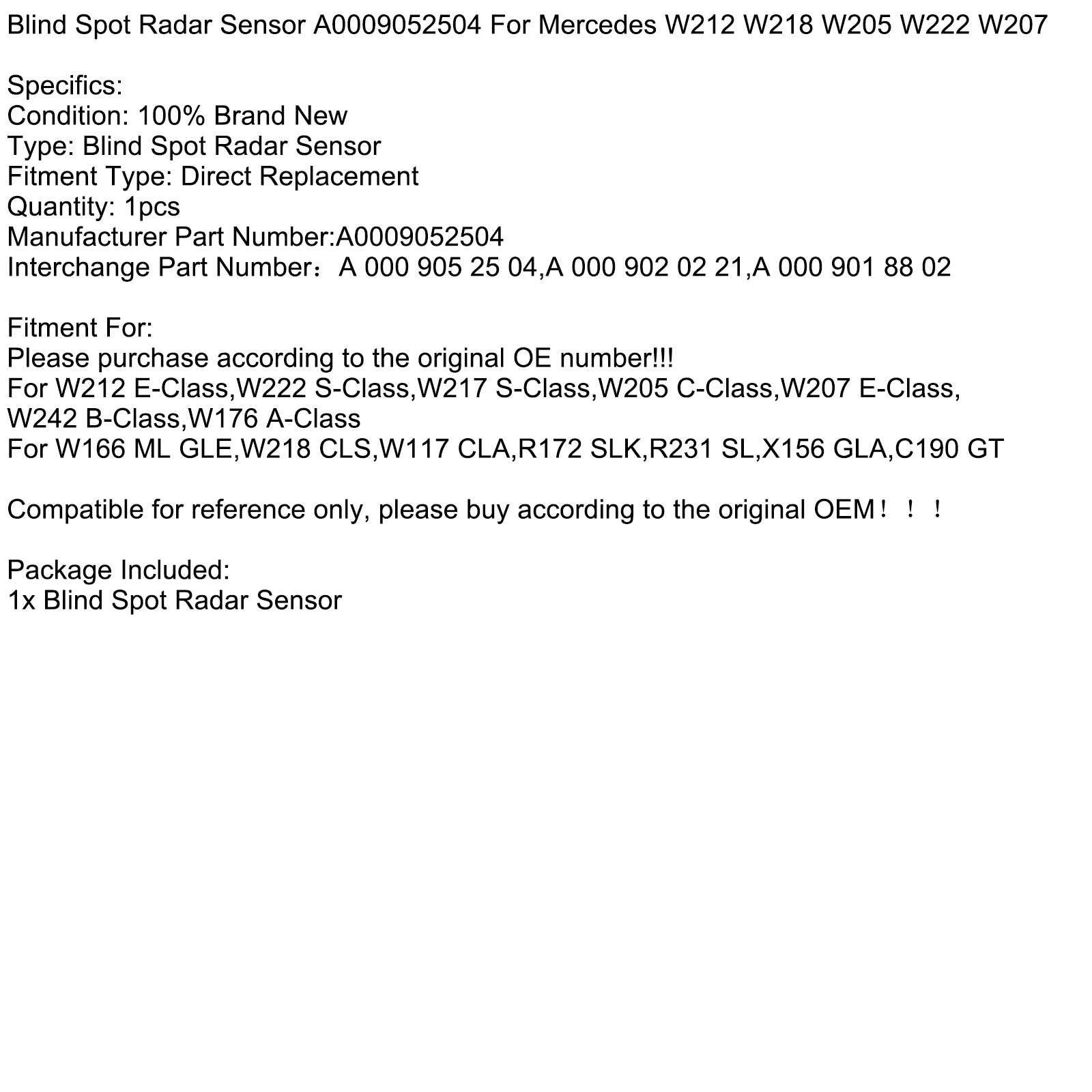 Mercedes W212 W218 W205 W222 W207 Blindehoekradarsensor A0009052504