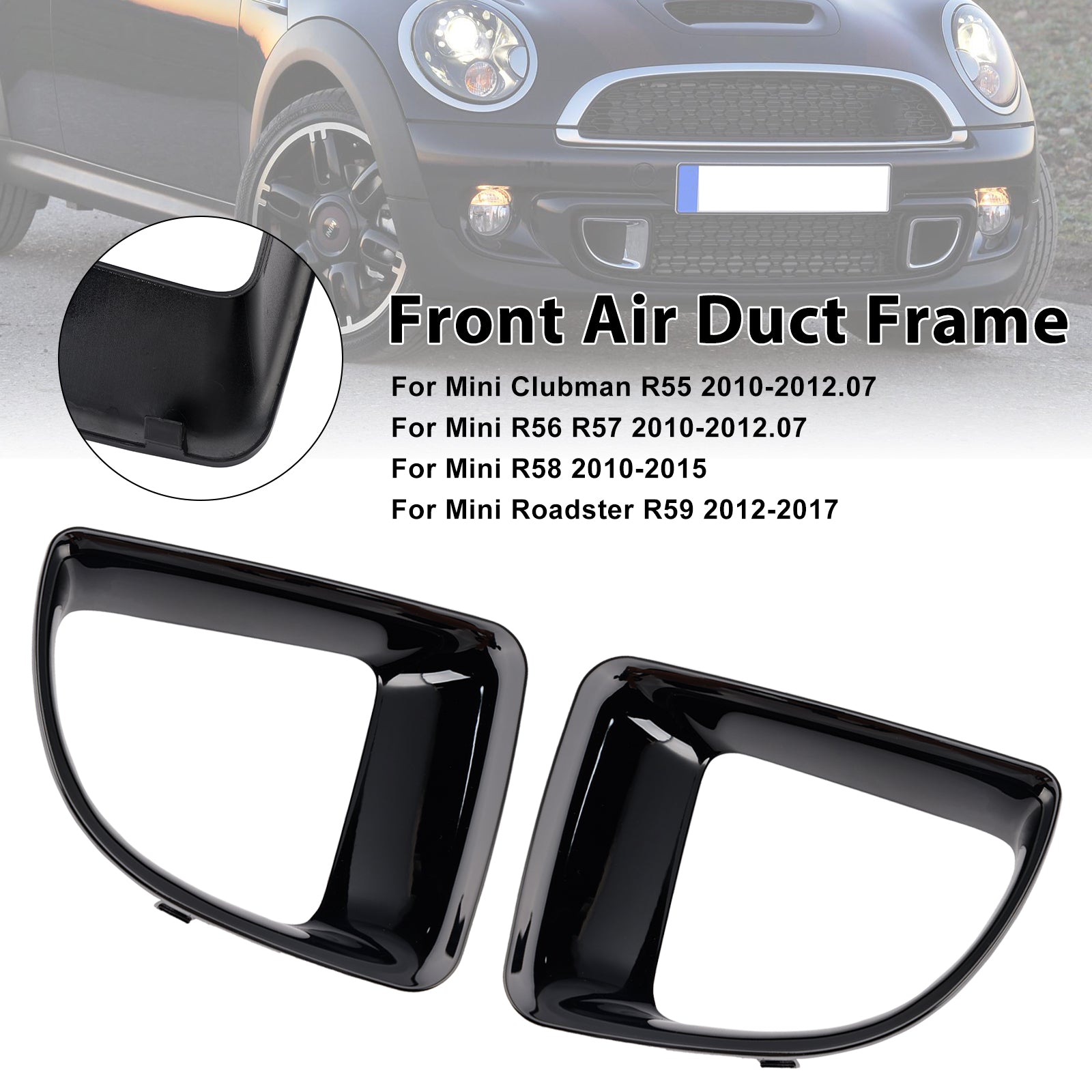 2012-2017 Mini Roadster R59 Cadre de conduit d'air avant noir brillant 51117255117 51117255119