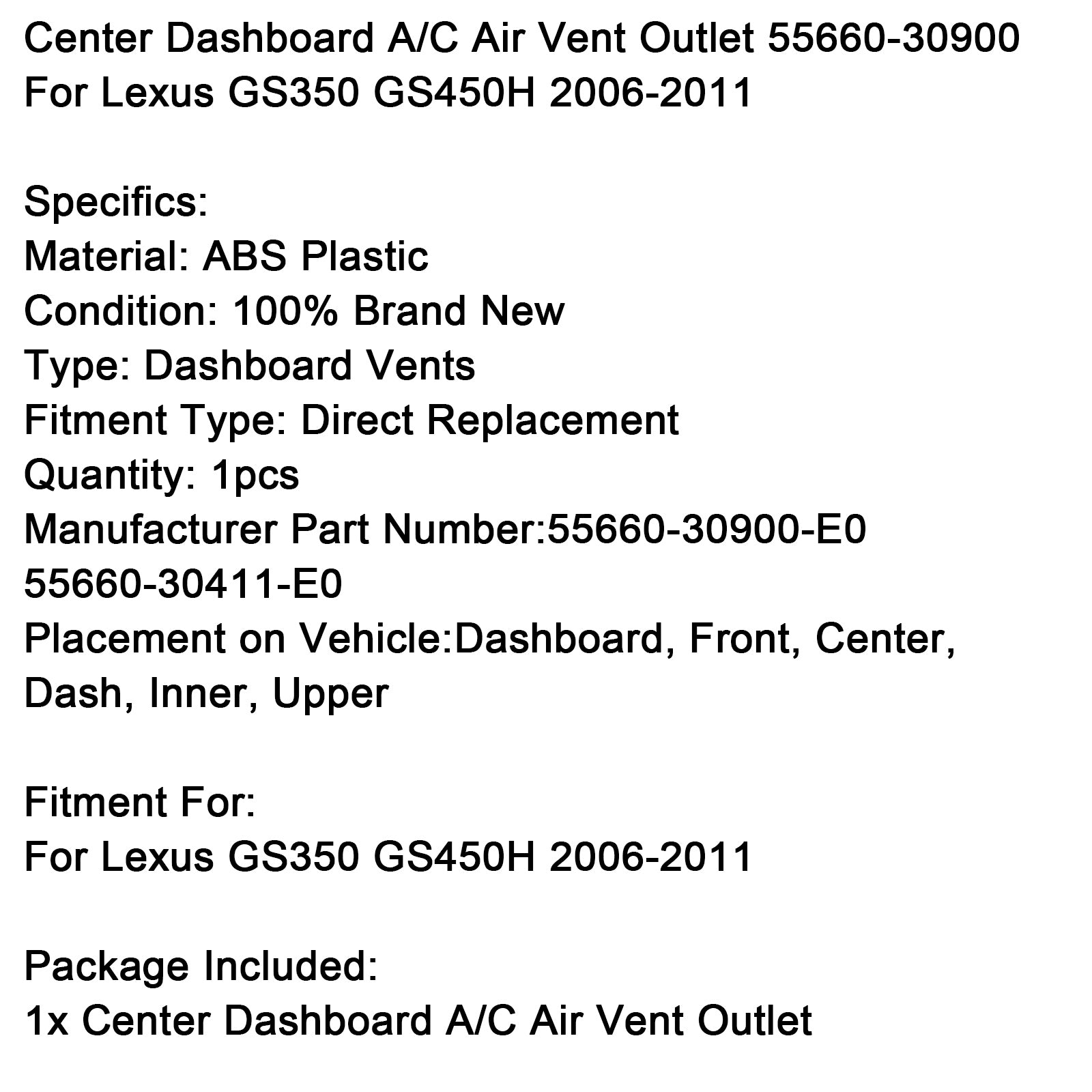 2006-2011 Lexus GS350 GS450H Center Dashboard A/C Air Vent 55660-30900