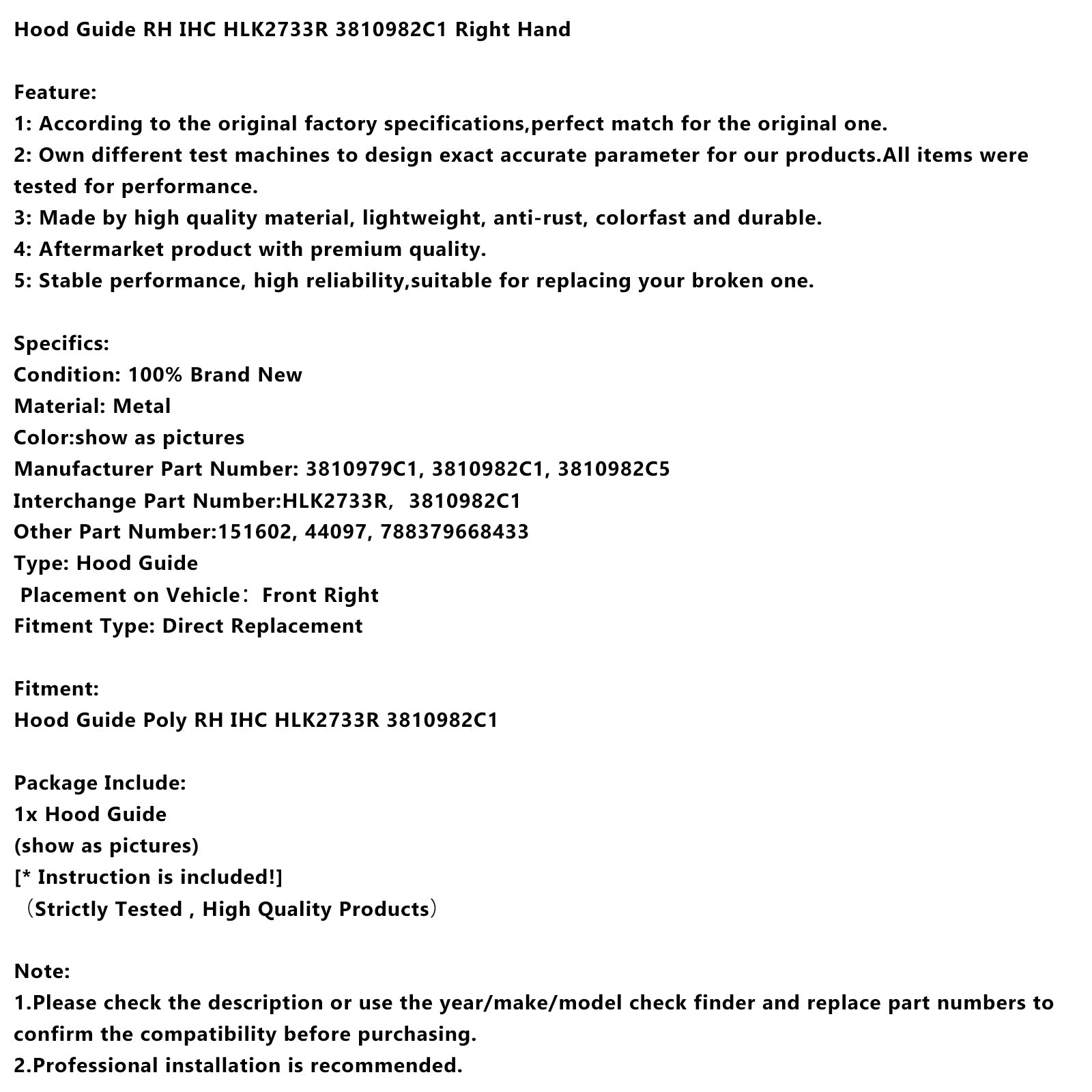 Hood Guide RH IHC HLK2733R 3810982C1 Right Hand