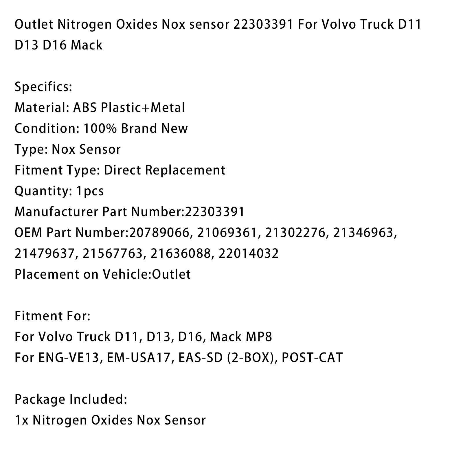 Outlet Nitrogen Oxides Nox sensor 22303391 For Volvo Truck D11 D13 D16 Mack