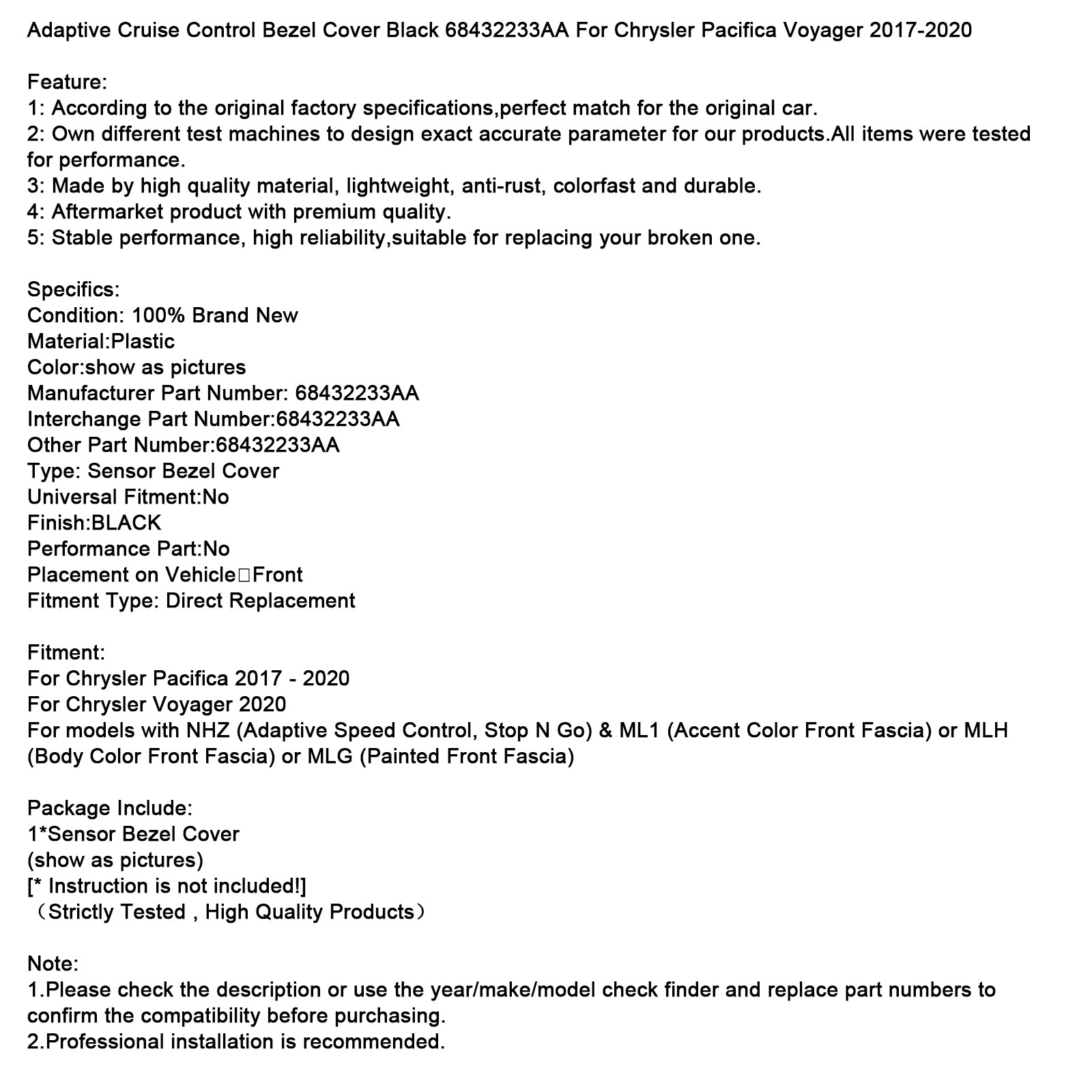 Adaptive Cruise Control Bezel Cover Black 68432233AA For Chrysler 2017-2020