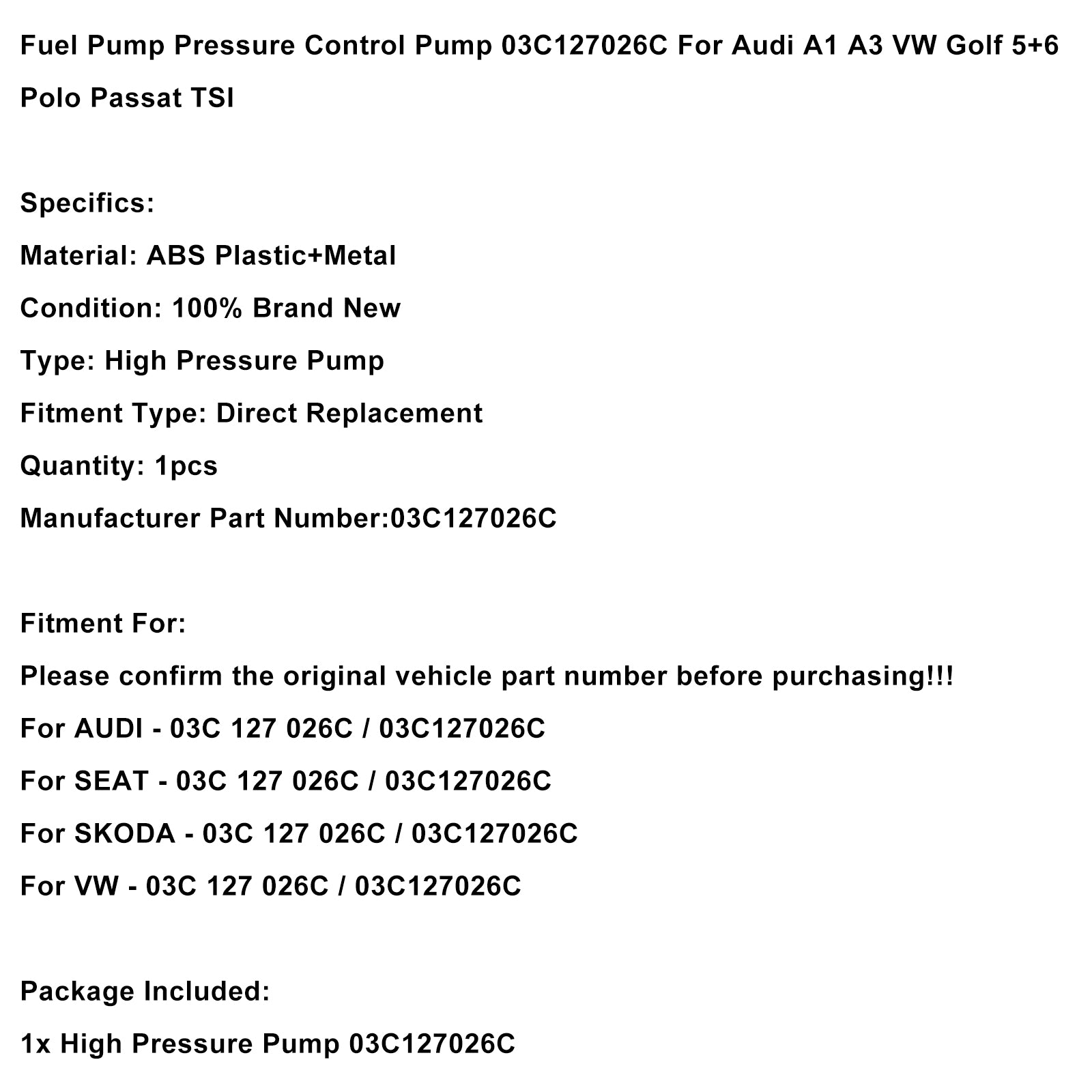 Brandstofpomp Drukcontrolepomp 03C127026C Voor Audi A1 A3 VW Golf 5 + 6 Polo Passat TSI