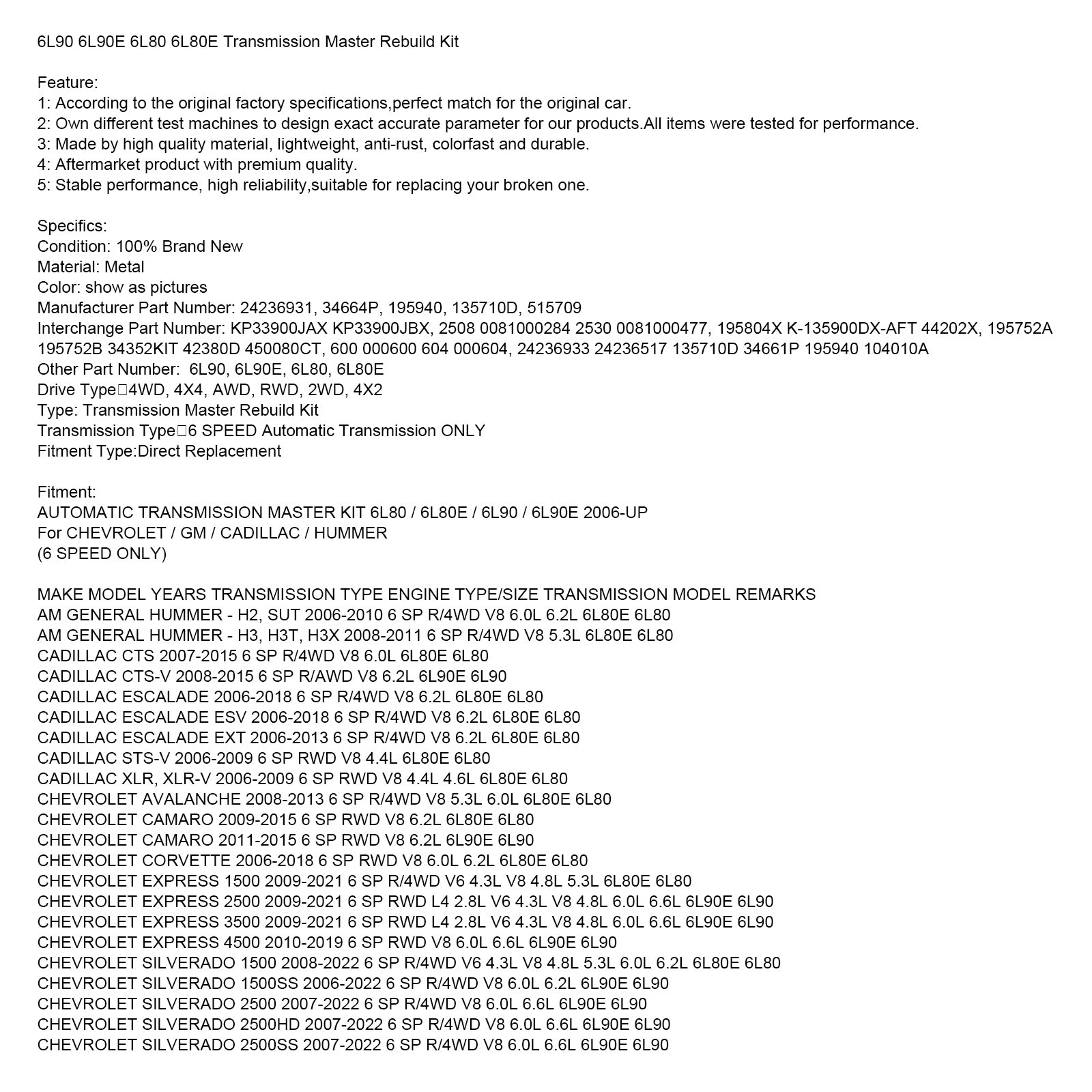 6L90 6L90E 6L80 6L80E TRANSMISSION MASTER Kit de reconstruction 24236931 KP33900JAX