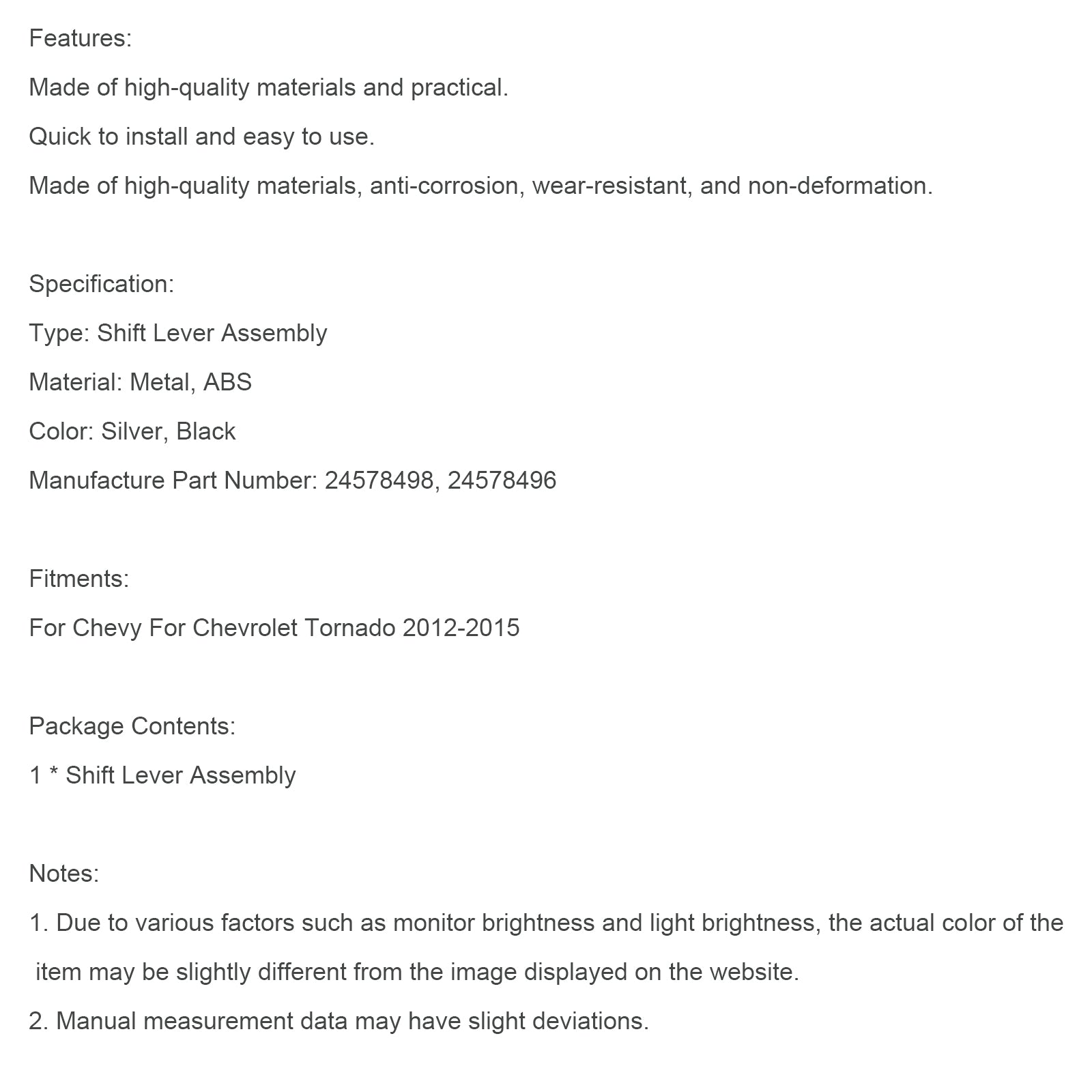 2012-2015 Chevrolet Tornado Shift Levaver Assembly 24578498 24578496